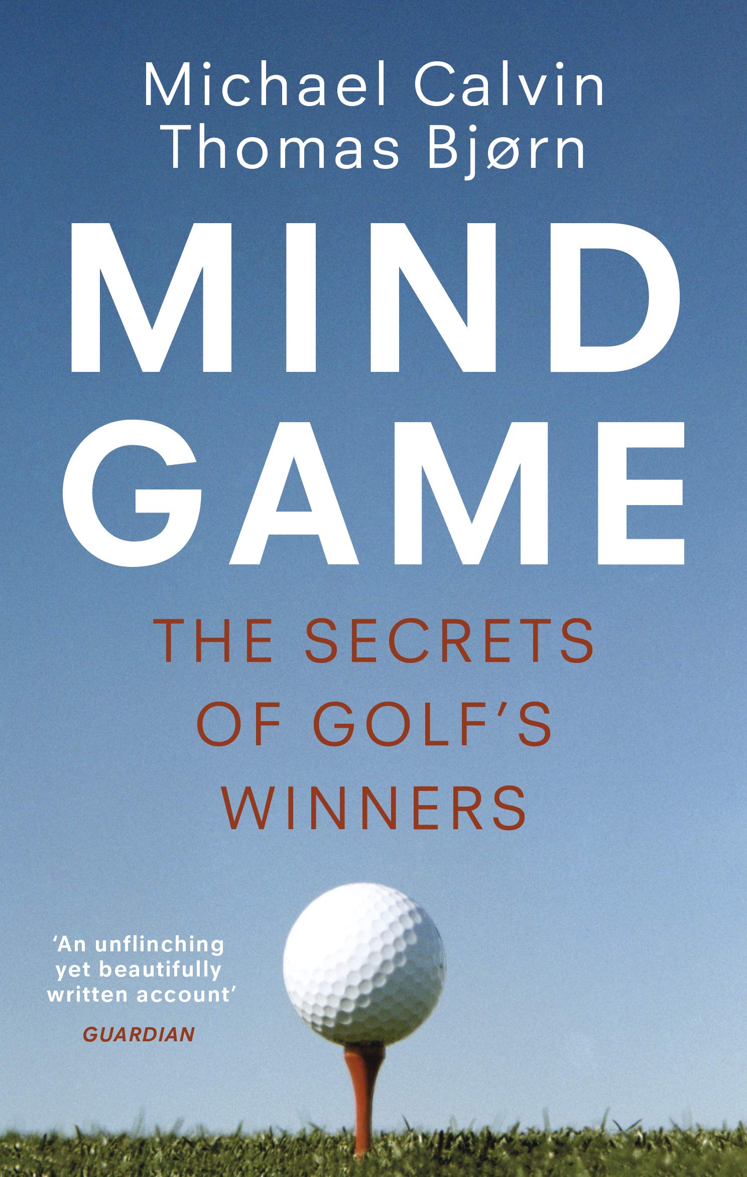 Mind Game: The Secrets of Golf's Winners