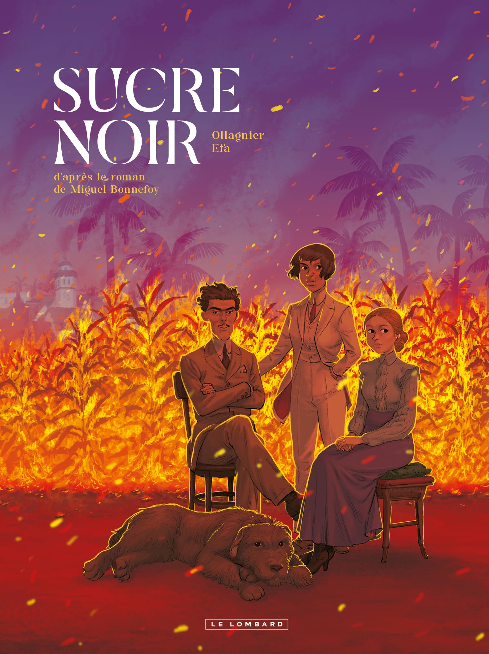 Sucre Noir -  Efa - Le Lombard Eds - cartonné - Bande dessinée