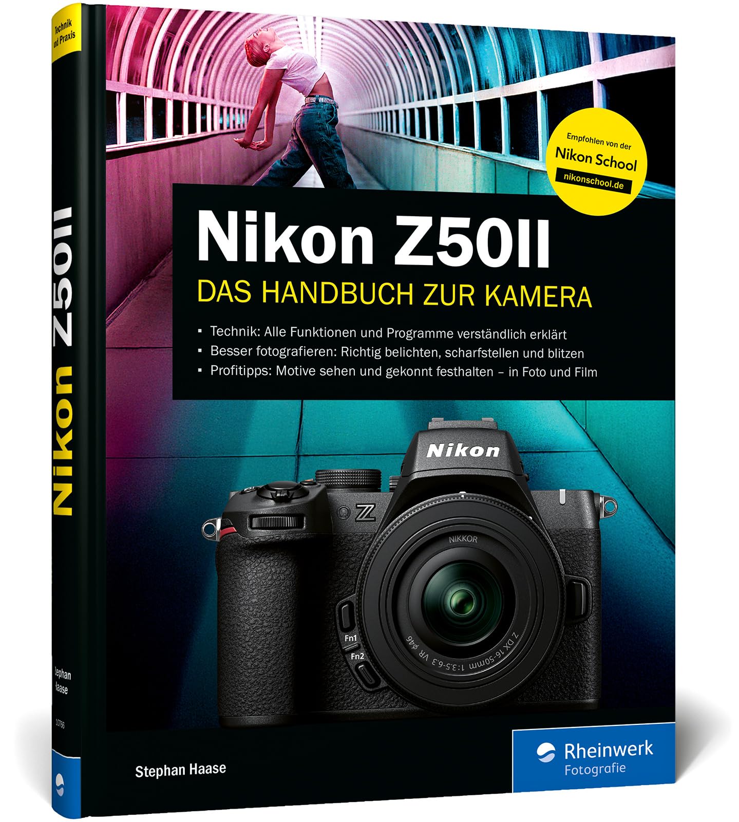 Nikon Z50II: Das Handbuch zur Kamera. Praxiswissen und Expertentipps zu Ihrer Nikon Z50II