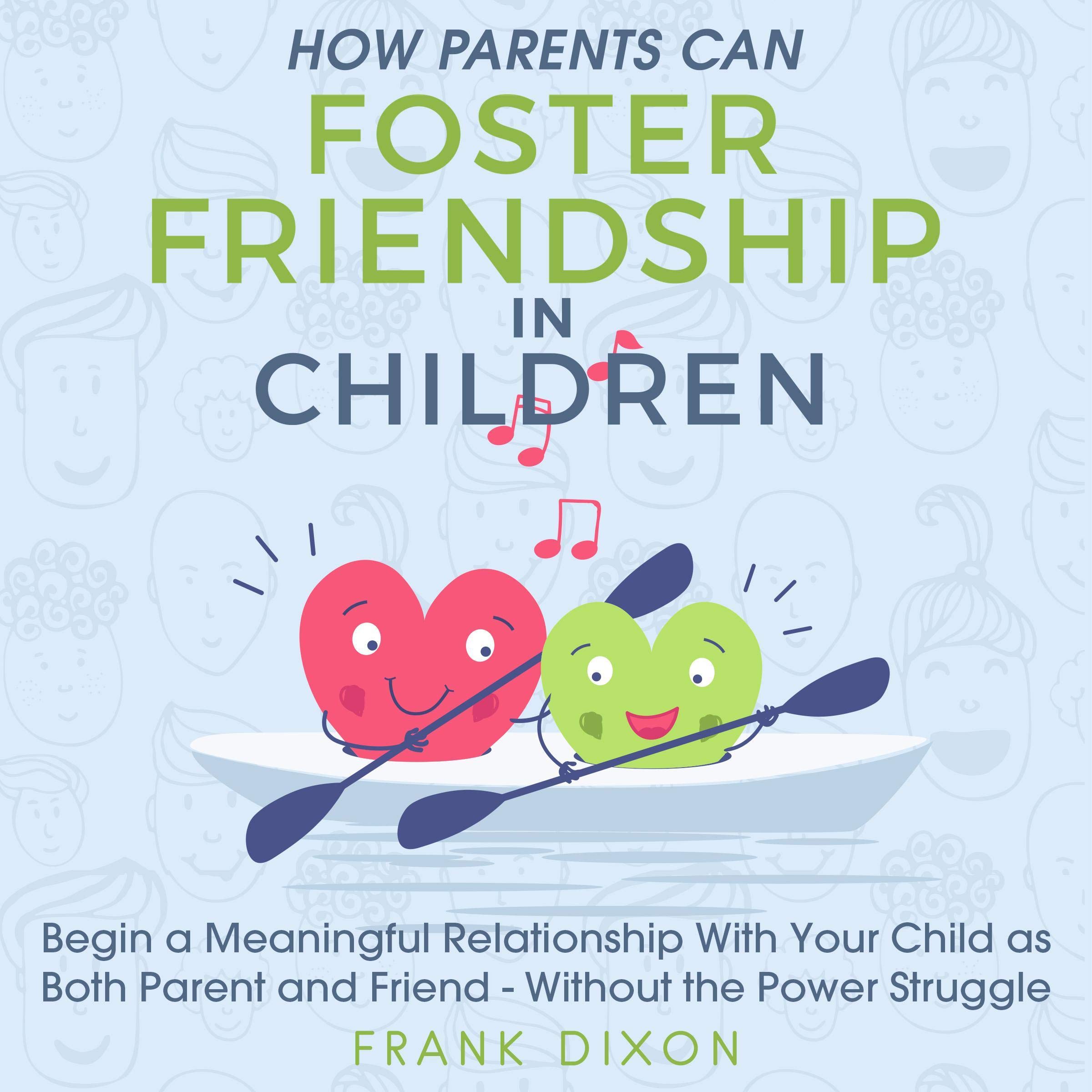 How Parents Can Foster Friendship in Children