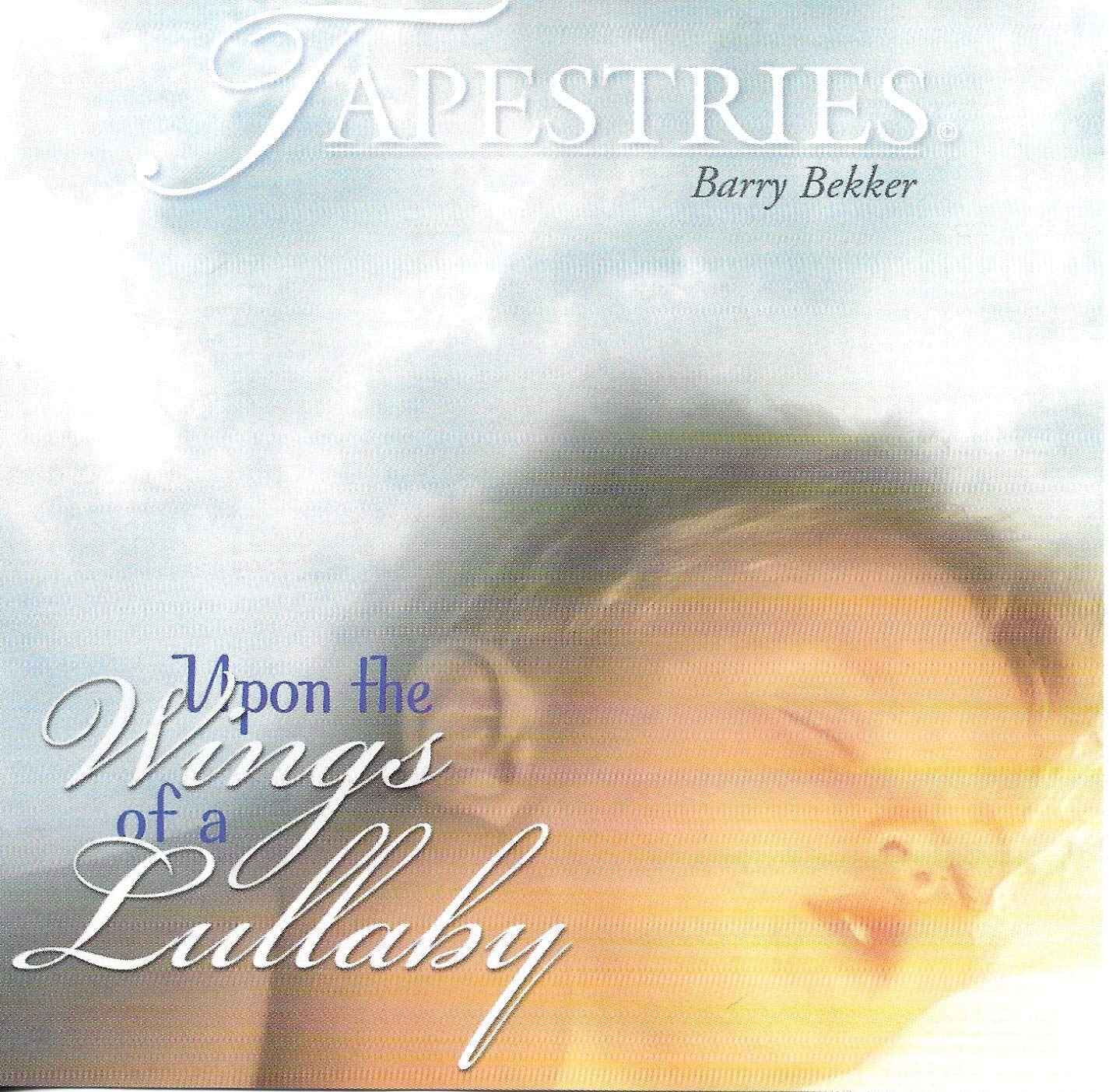 Tapestries: Upon the Wings of a Lullaby [Audio CD]