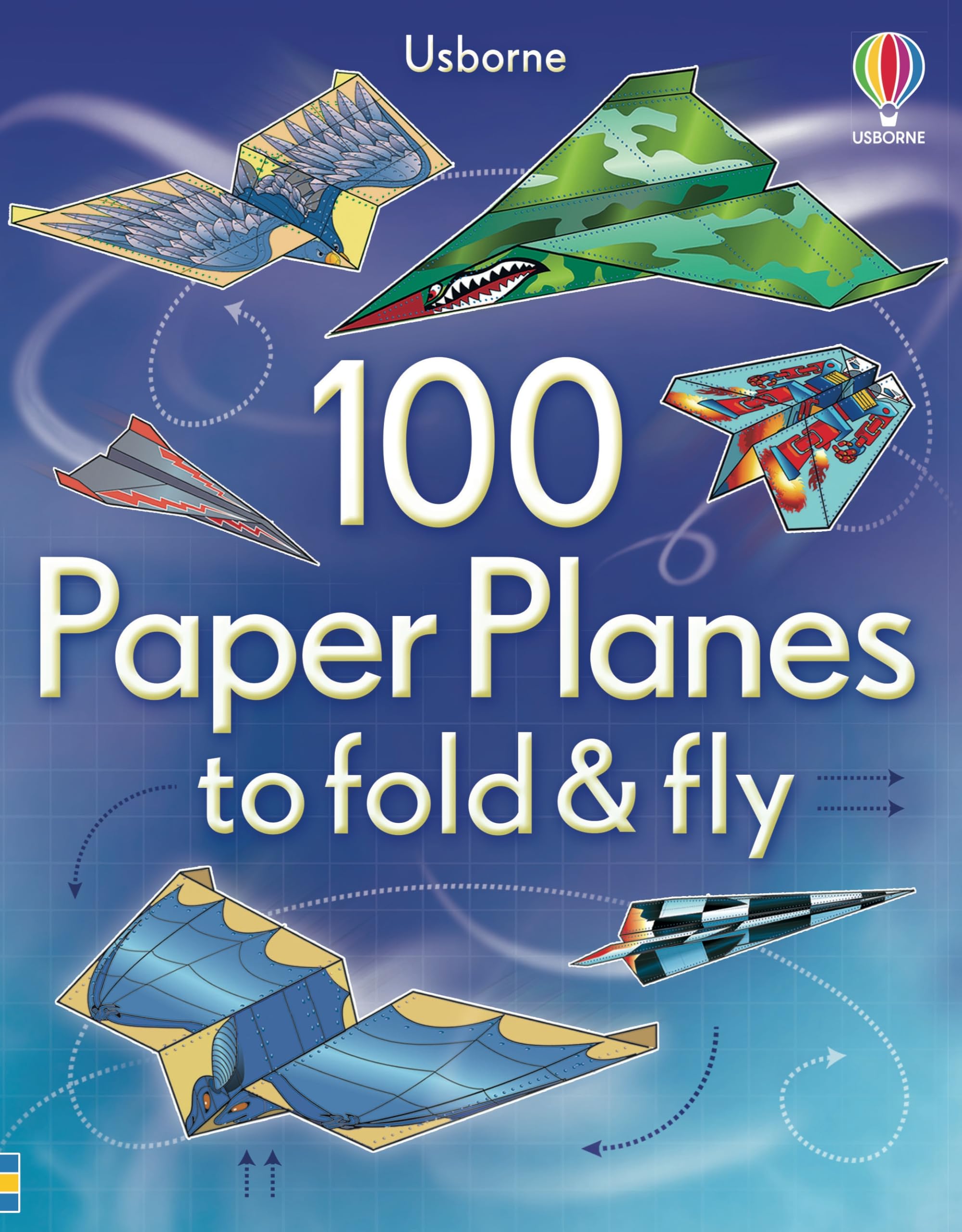 100 PAPER PLANES TO FOLD & FLY Paperback – 3 October 2023