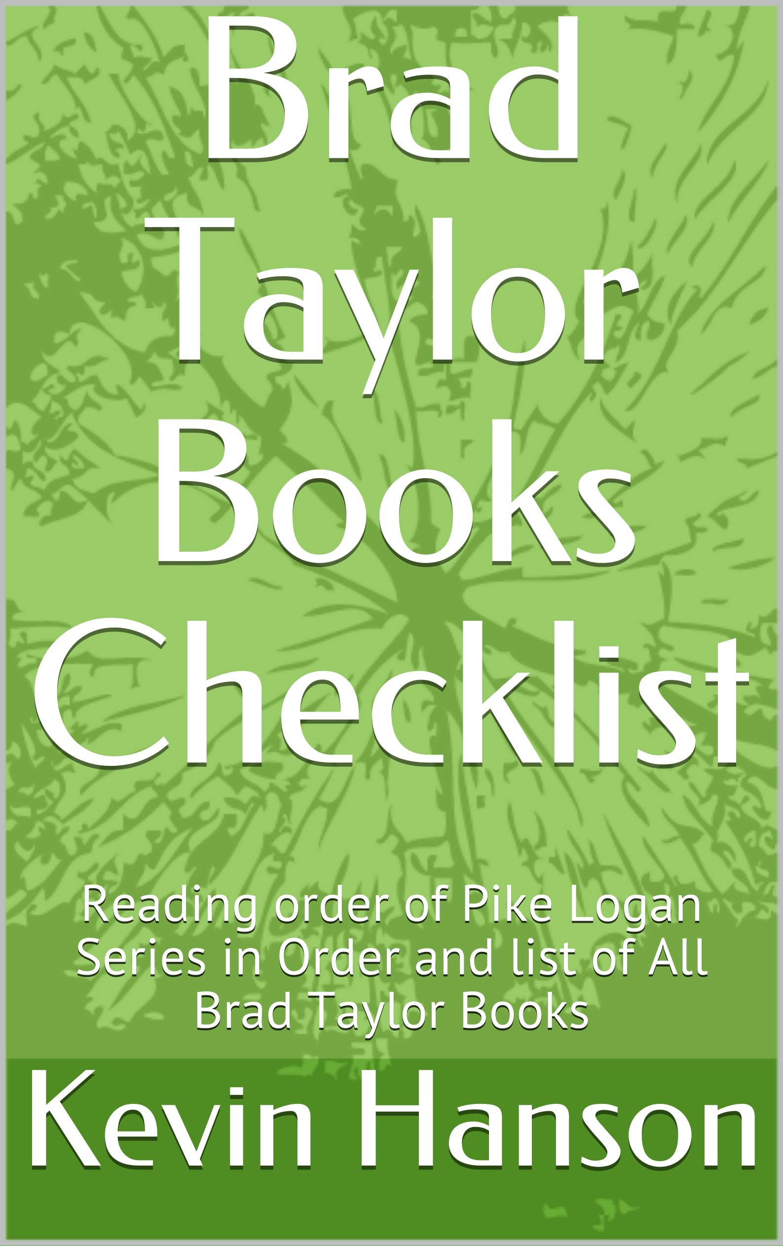 Buy Brad Taylor Books Checklist Reading Order Of Pike Logan Series In buy-brad-taylor-books-checklist-reading-order-of-pike-logan-series-in