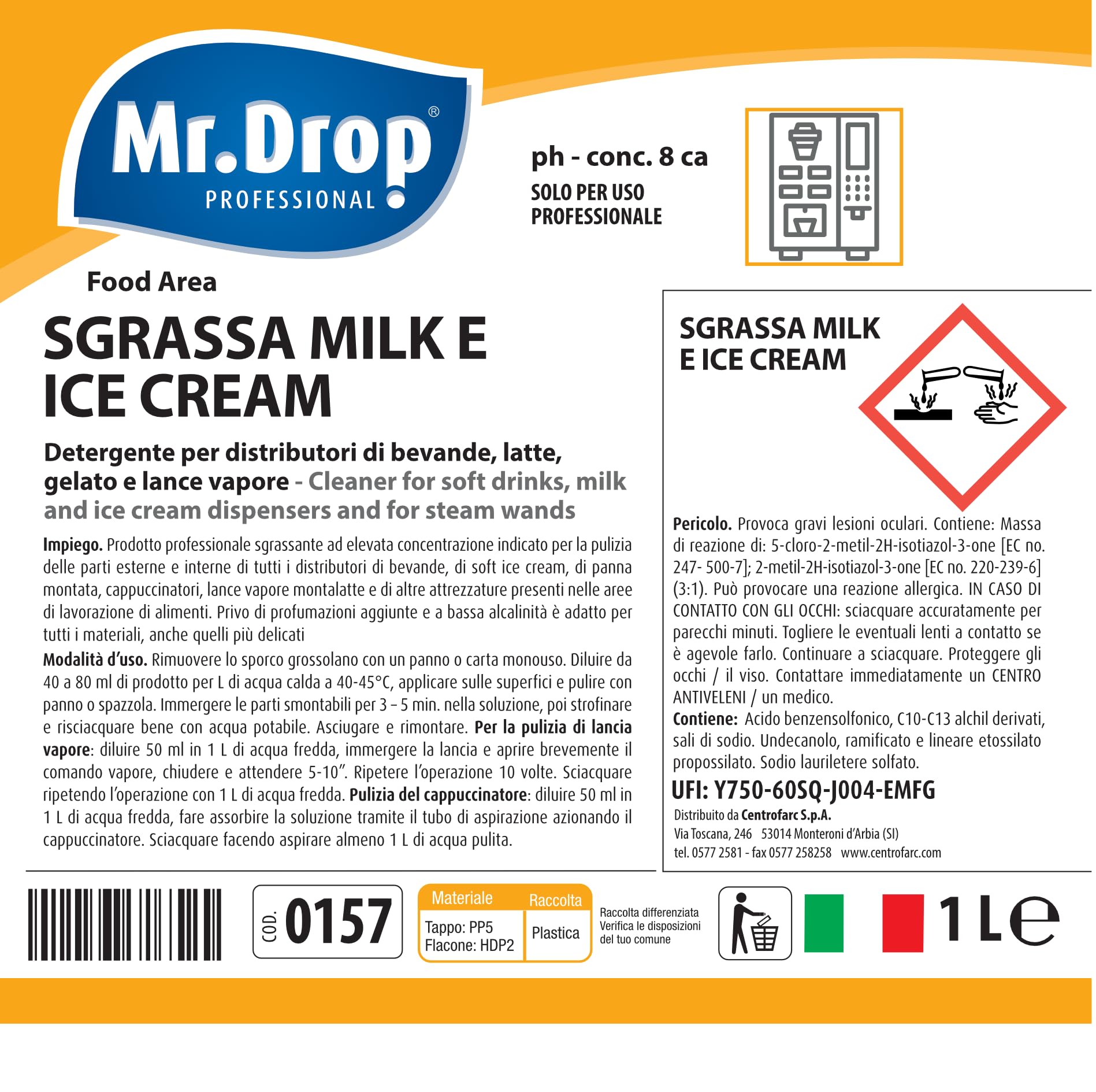 Mr.Drop® SGRASSA MILK E ICE CREAM Detergente sgrassatore ad elevata concentrazione per distributori di bevande, latte, gelato e lance a vapore - 1 cartone da 6 flaconi da 1 litro