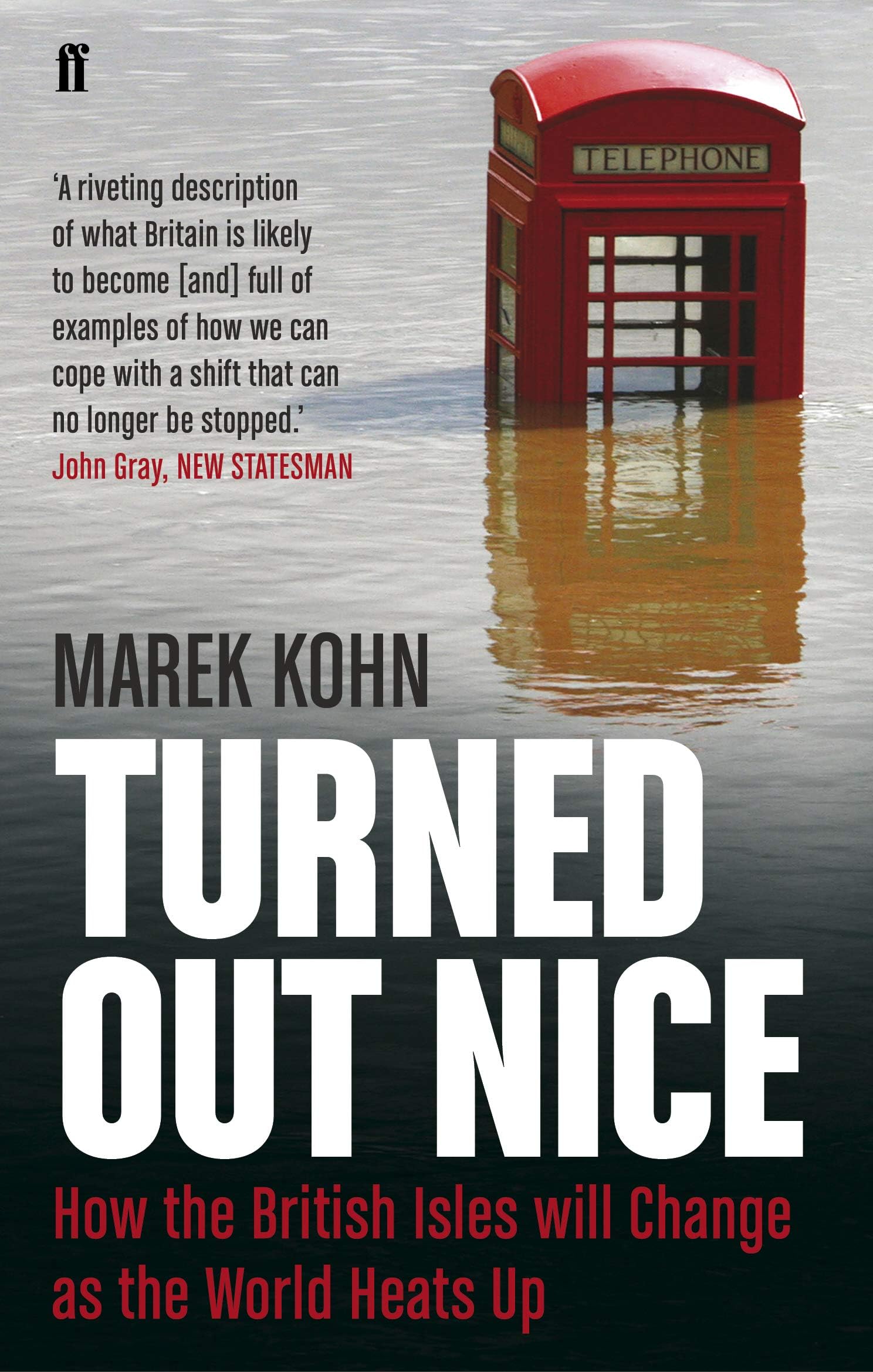 Turned Out Nice: How the British Isles will Change as the World Heats Up