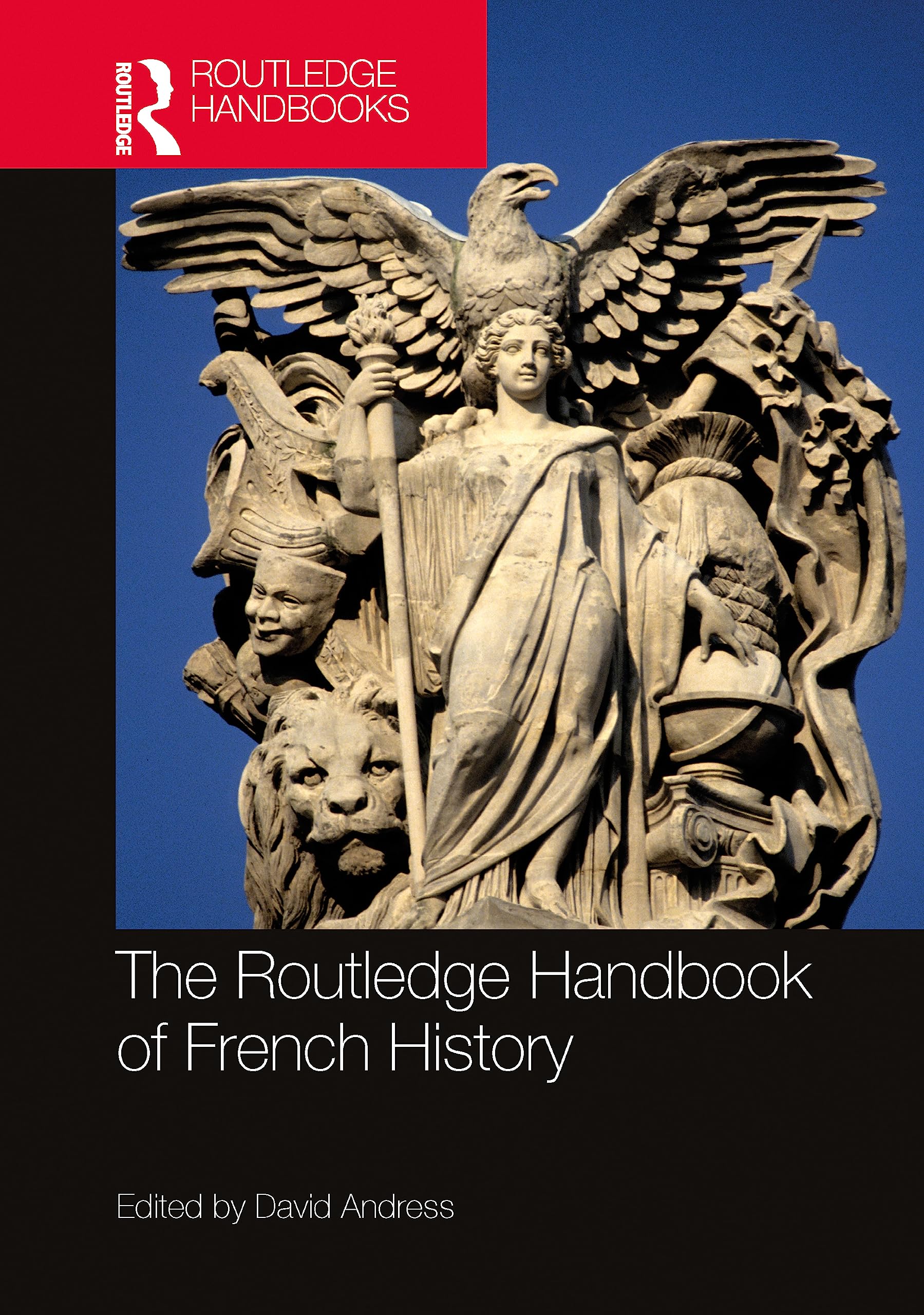 The Routledge Handbook of French History by David Andress PAPERBACK
