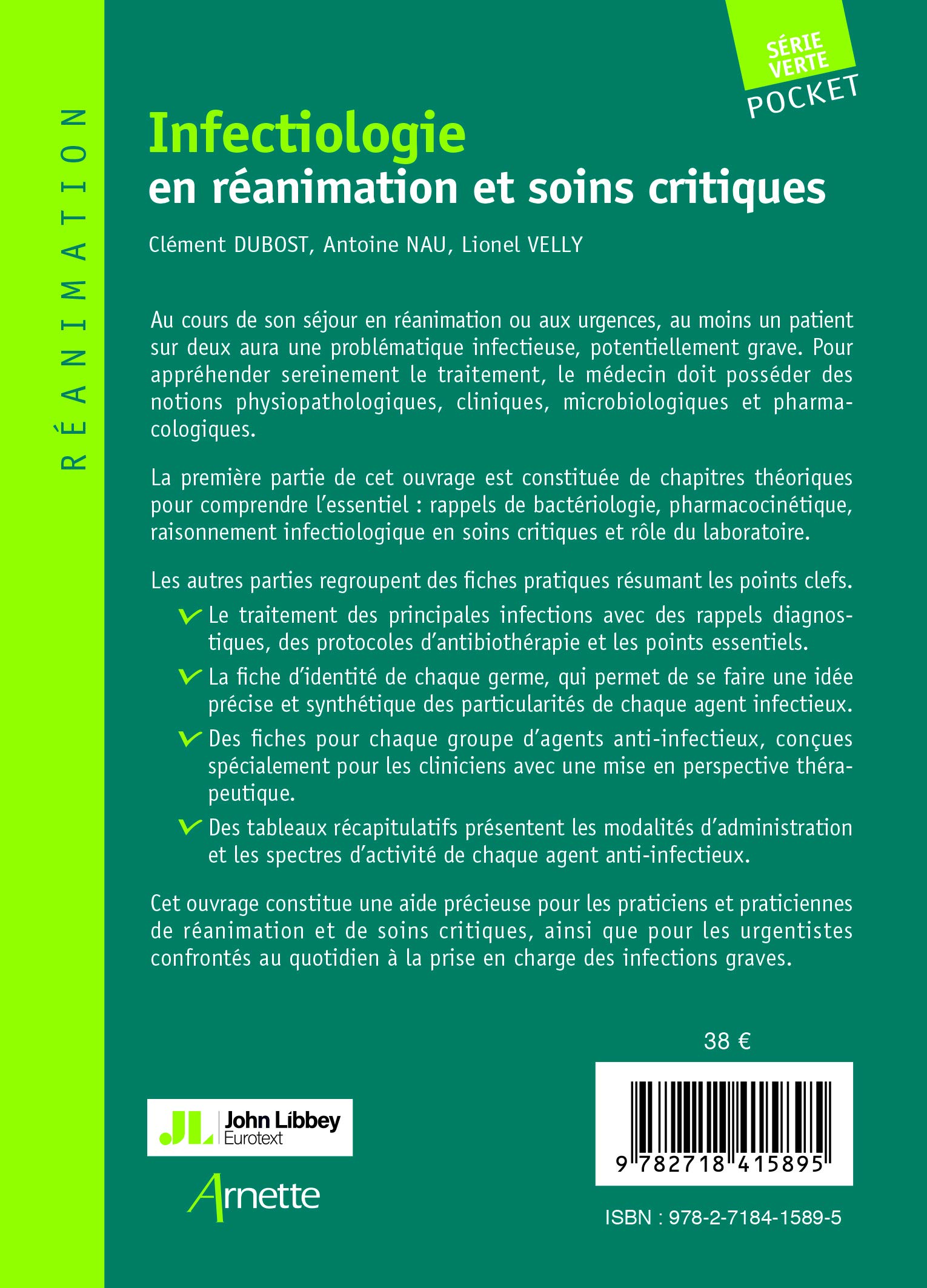 Infectiologie en réanimation et soins critiques: Plus de 75 fiches pratiques pour la prise en charge des infections virales, bactériennes et fongiques