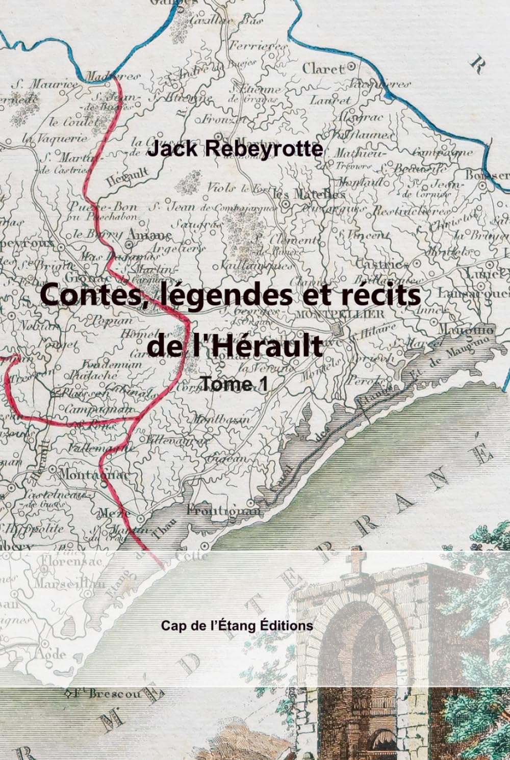 Contes, légendes et récits de l’Hérault, tome 1 (Occitamment (TM))