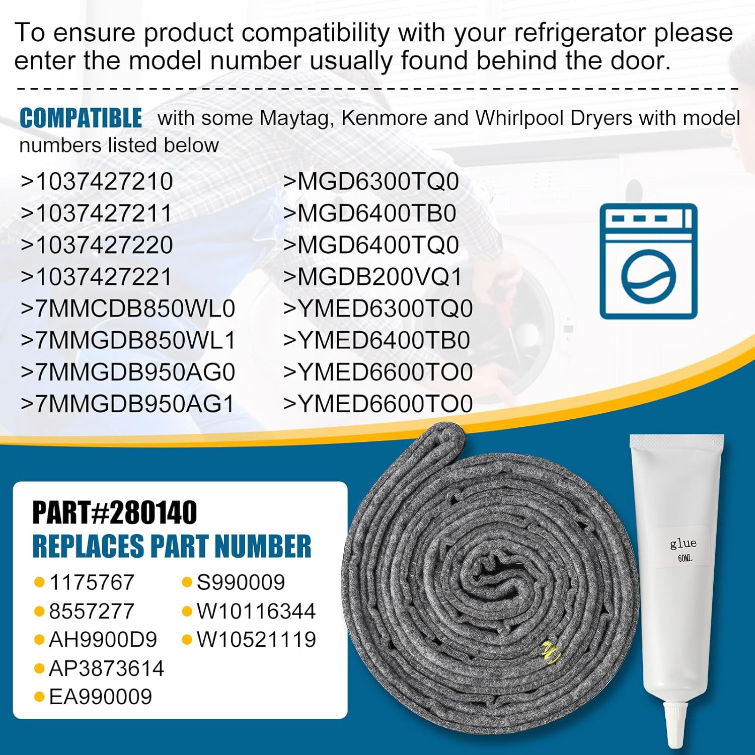 New 280140 Dryer Drum Felt Seal Gasket for Whirlpool Kenmore May-tag Dryers Replacement 8557277 W10116344 W10521119 Felt Seal 1-Year QA (Includes high temperature adhesive)