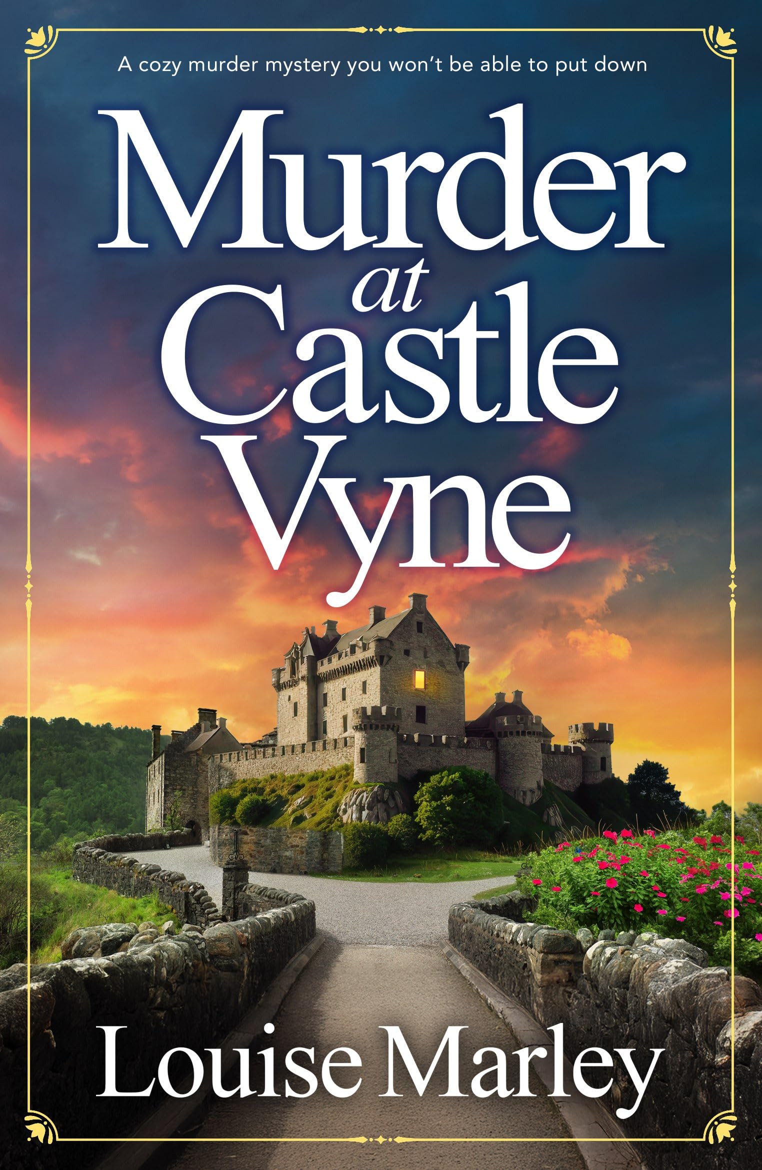 Murder at Castle Vyne: A cozy murder mystery you won’t be able to put down (An English Village Mystery)