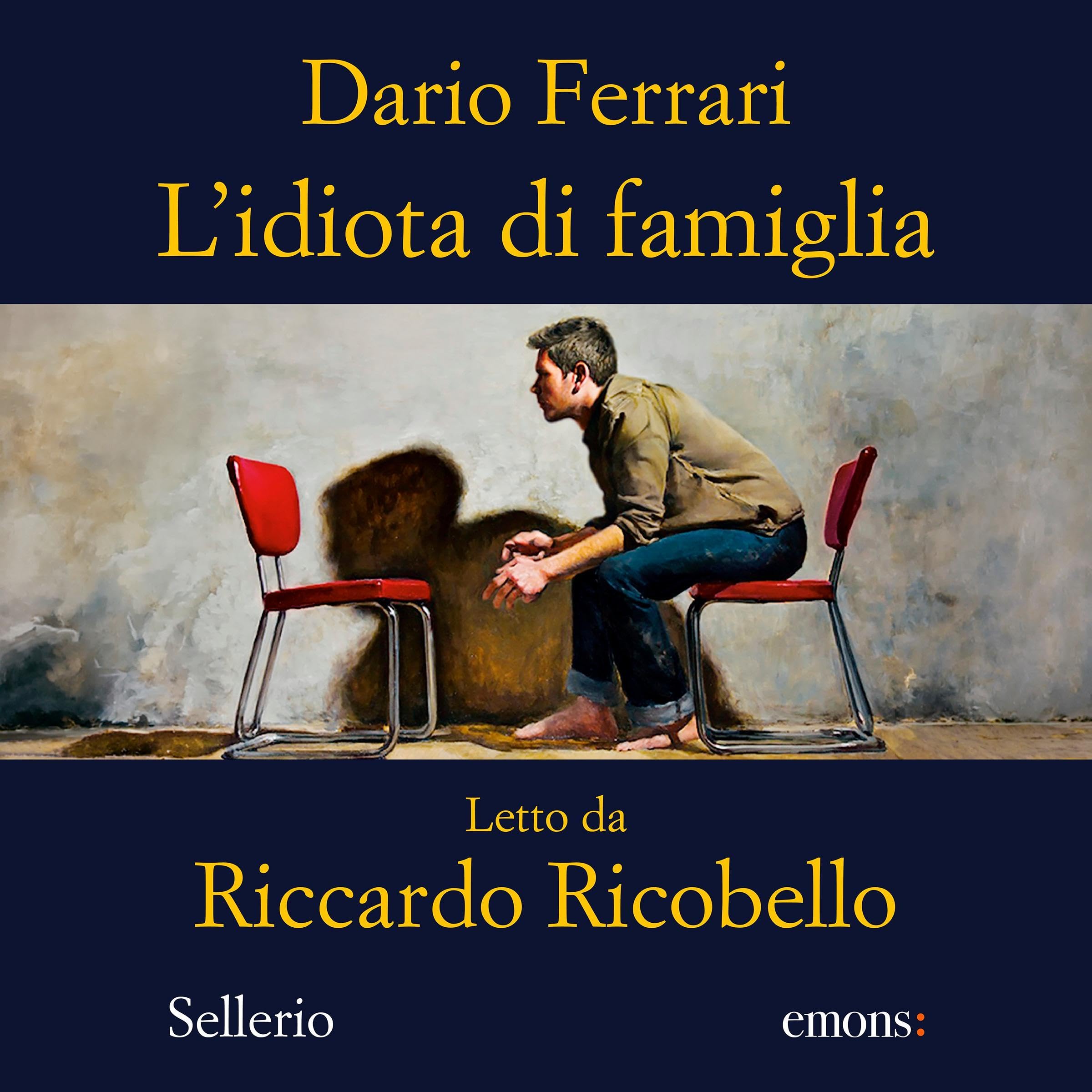 L'idiota di famiglia