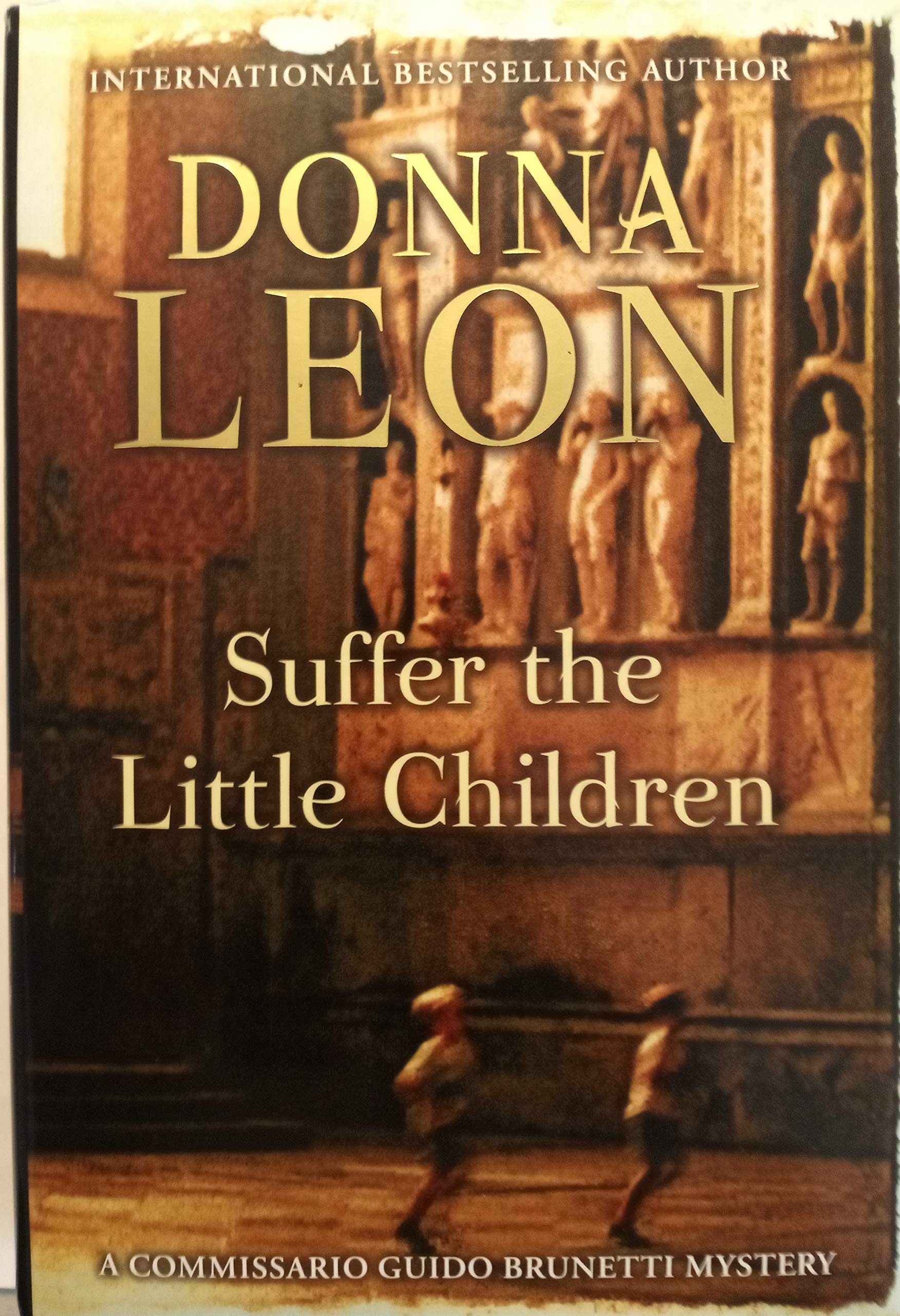 Suffer the Little Children: A Commissario Guido Brunetti Mystery: 16 (The Commissario Guido Brunetti Mysteries)