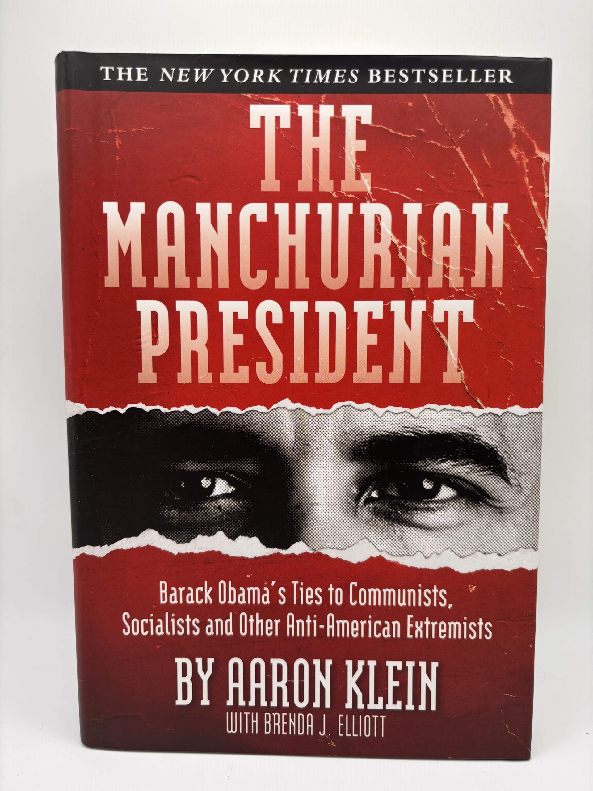 Buy The Manchurian President: Barack Obama's Ties to Communists, Socialists and Other Anti-American Extremists — BookShops.in