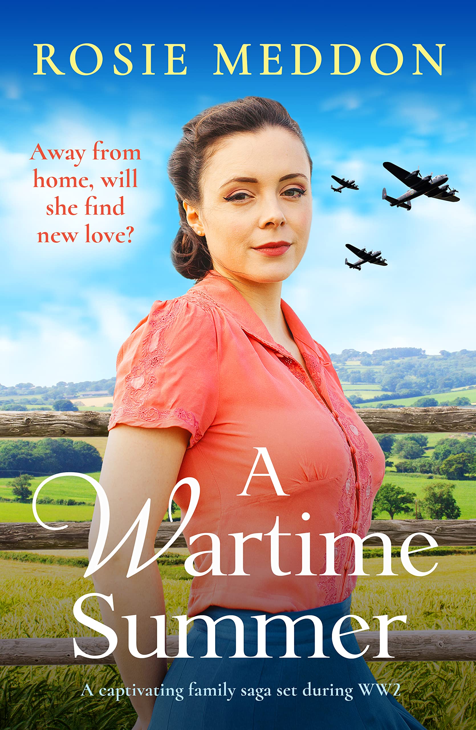 A Wartime Summer: A captivating family saga set during WWII (The Sisters' War Book 1)