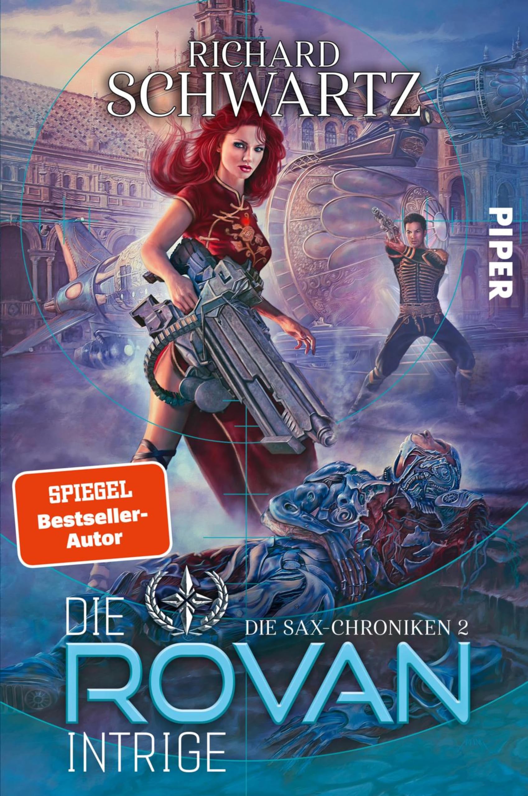 Die Rovan-Intrige: Die Sax-Chroniken 2 | Rasante Science-Fiction vom Autor der »Askir«-Reihe