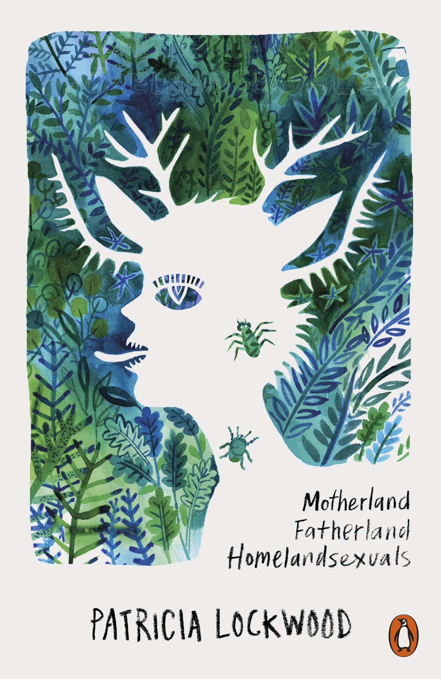 Motherland Fatherland Homelandsexuals by Patricia Lockwood (Paperback Book)