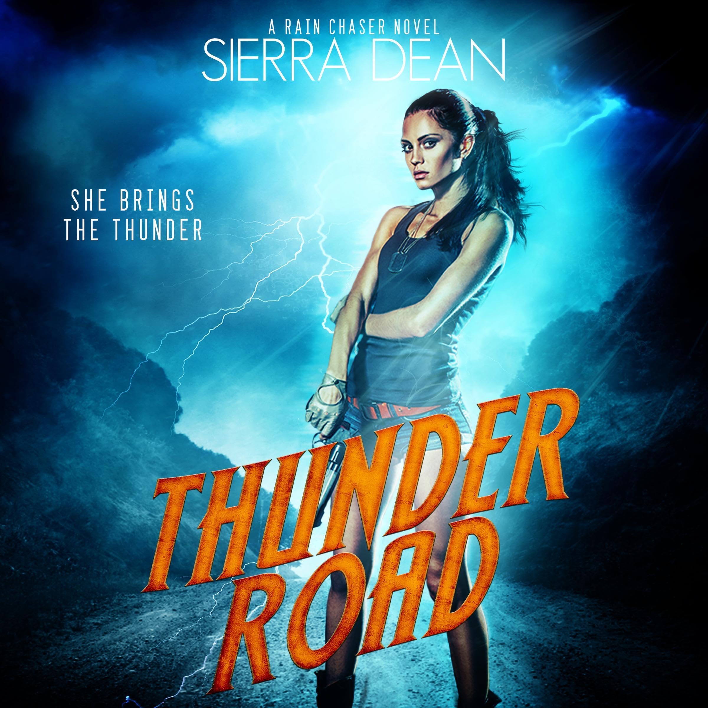 Cover art for Thunder Road: Rain Chaser, Book 1