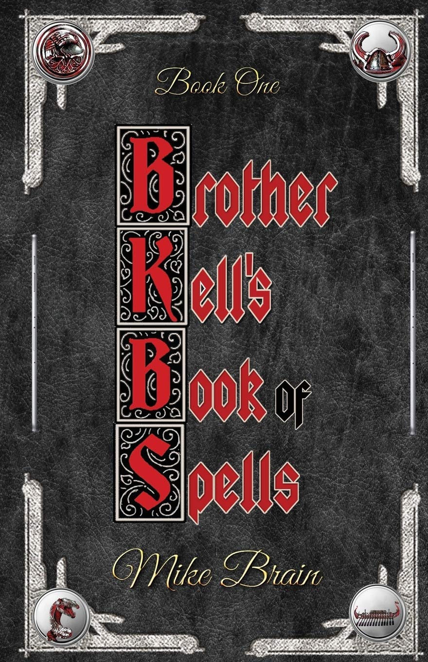 Brother Kell's Book of Spells