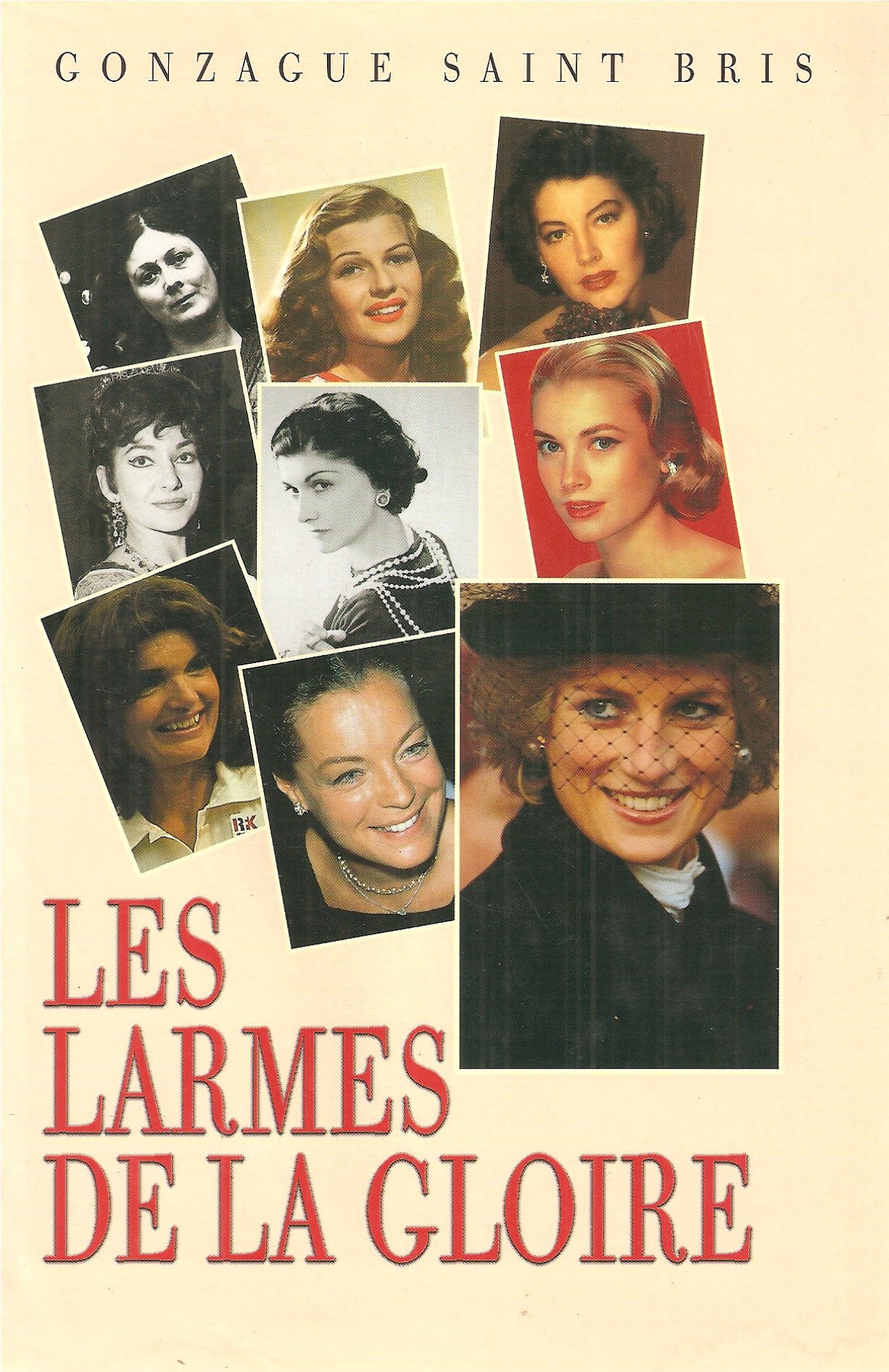 Les larmes de la gloire [Hardcover]