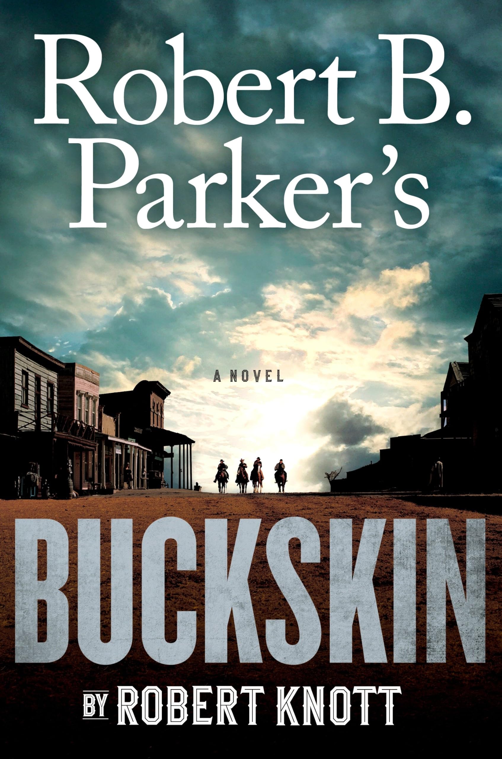 Cover of Robert B. Parker's Buckskin (Cole and Hitch, 10)