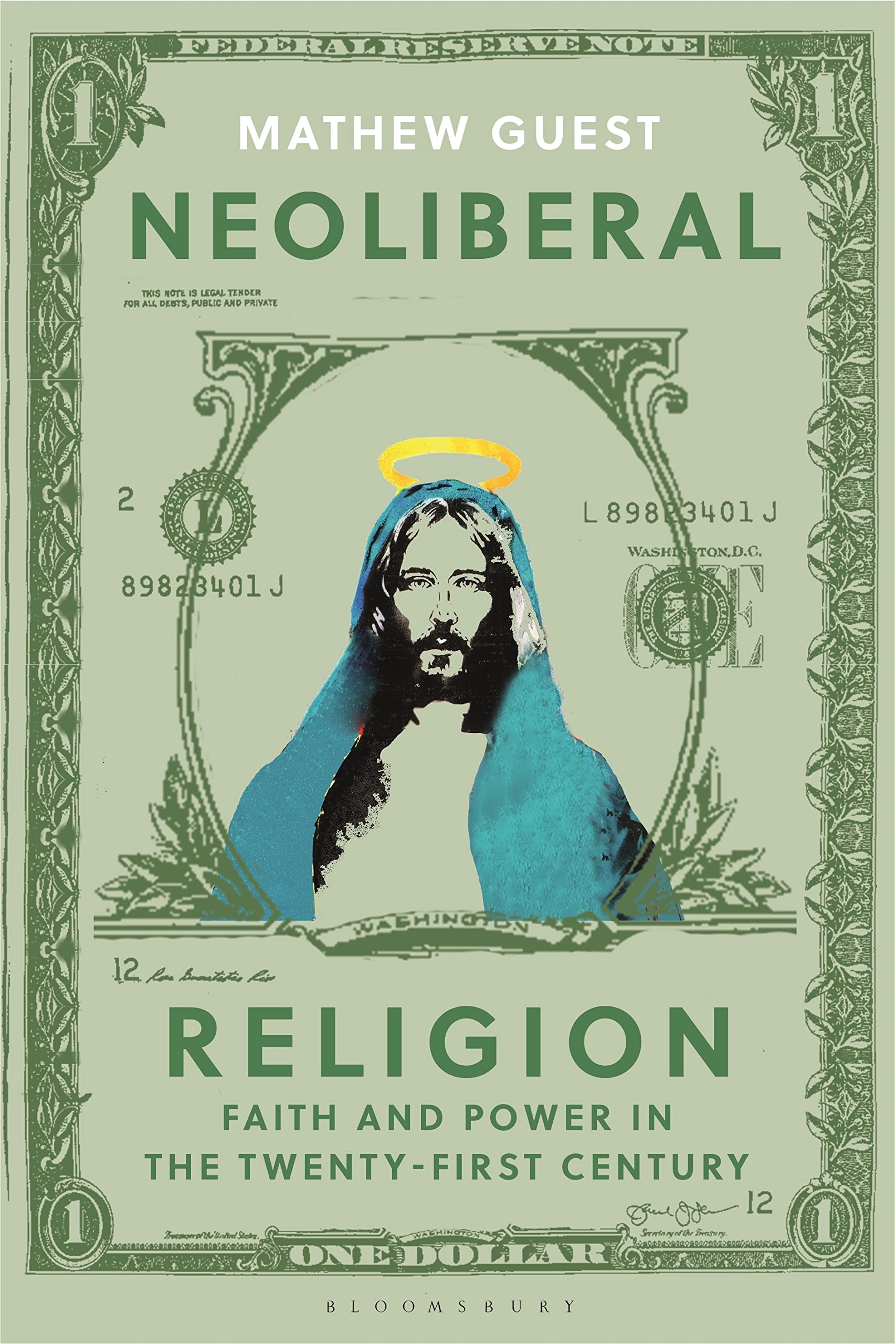 Neoliberal Religion: Faith and Power in the Twenty-First