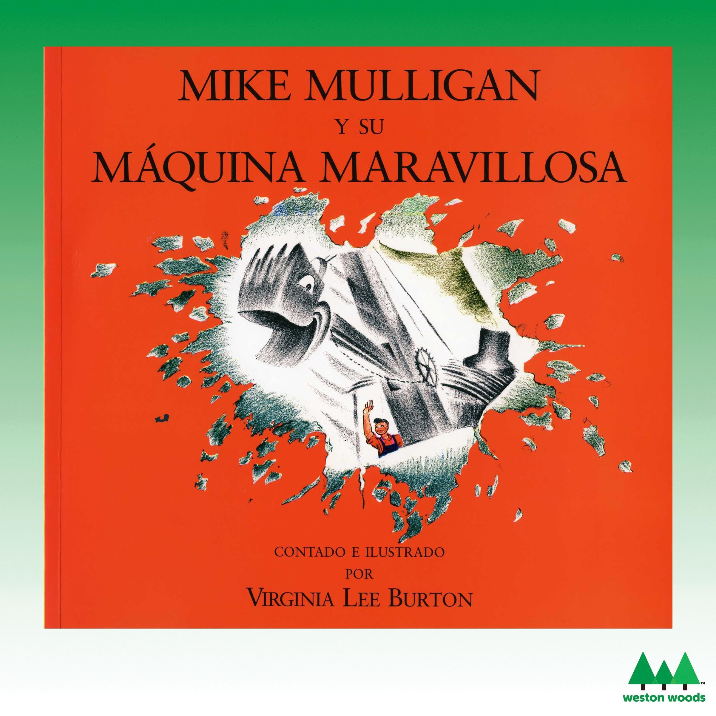 Mike Mulligan y su máquina maravillosa [Mike Mulligan and His Steam Shovel]