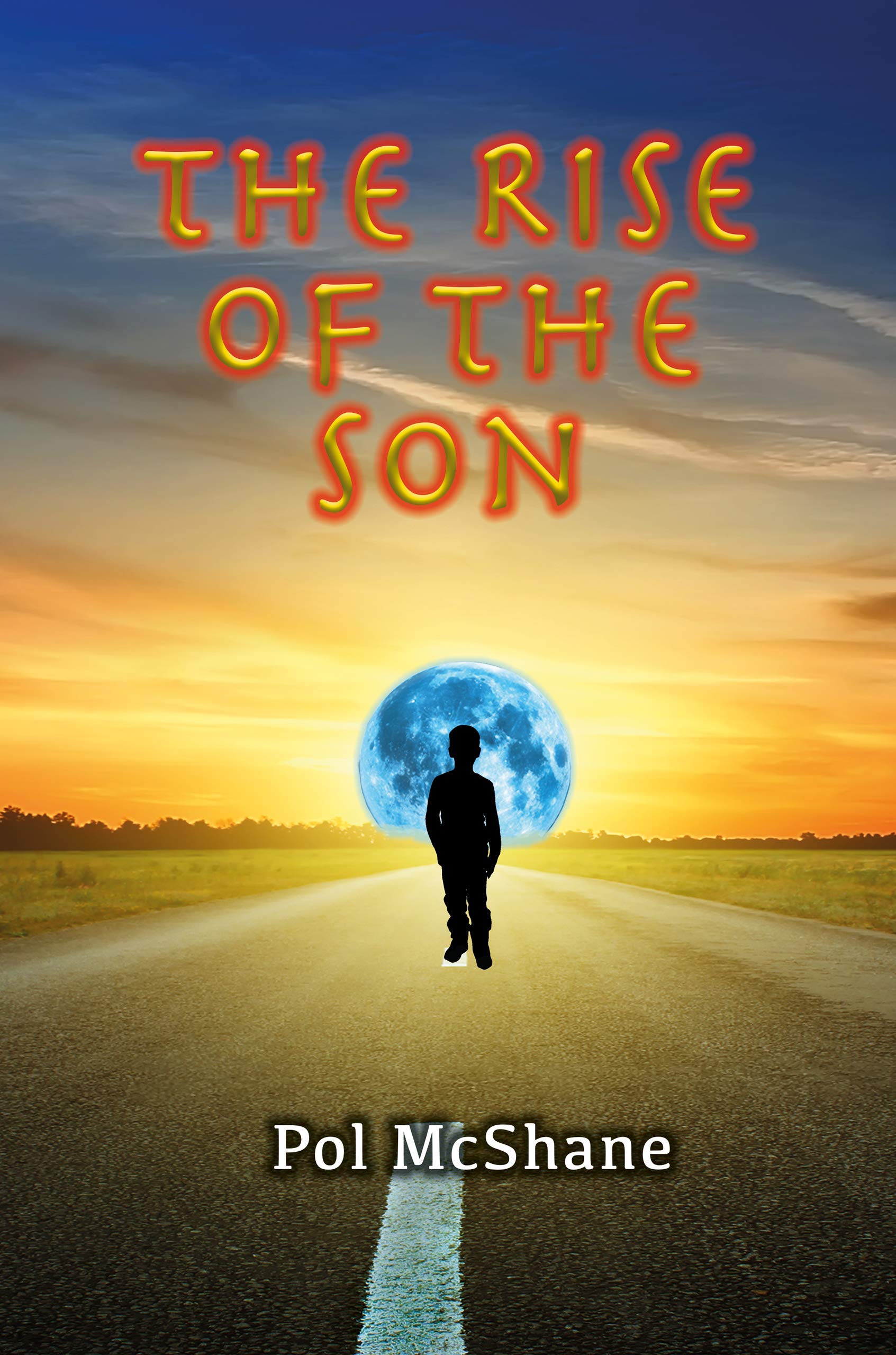 The Rise of the Son (Blue Moon Book 2)