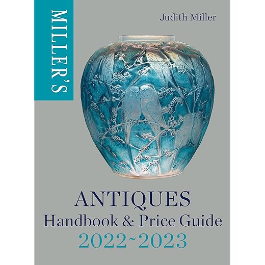 Miller's Antiques Handbook & Price Guide 2022-2023