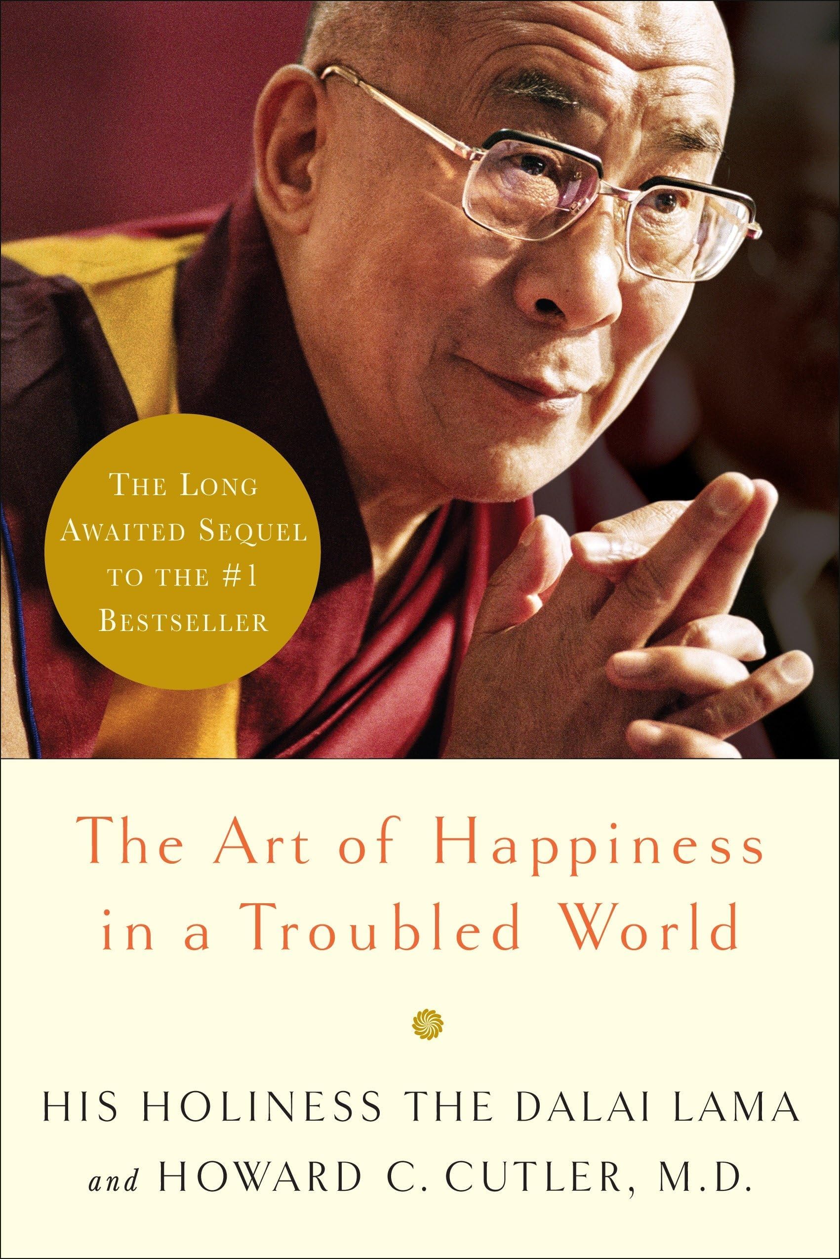 The Art of Happiness in a Troubled World Hardcover โ October 6, 2009