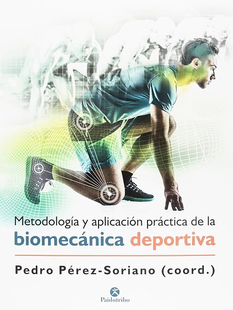 Portada de Metodología y Aplicación Práctica de la Biomecánica Deportiva