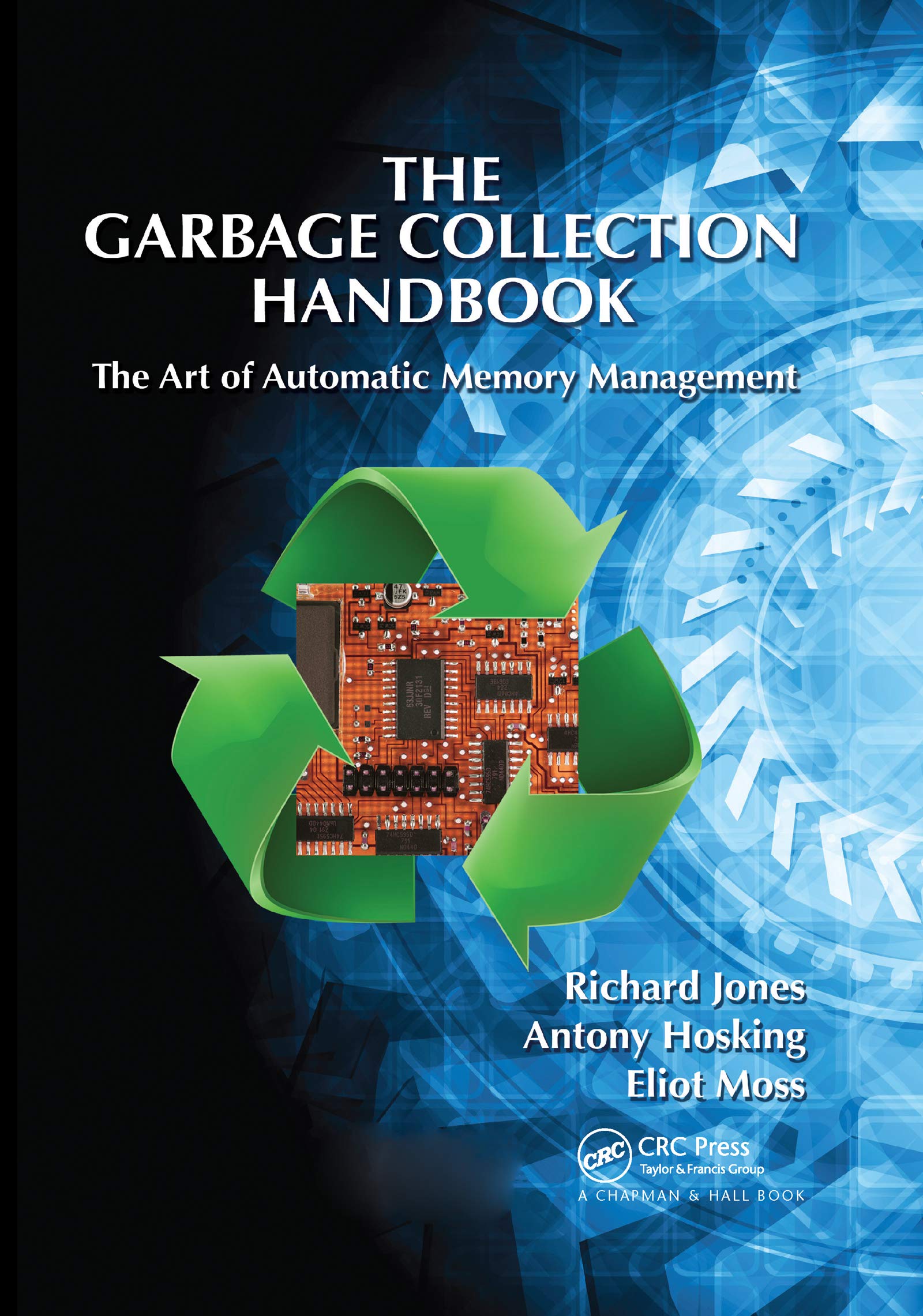 The Garbage Collection Handbook (