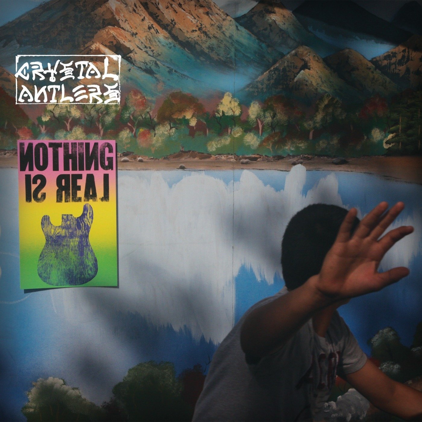 Nothing Is Real [Audio CD] Crystal Antlers