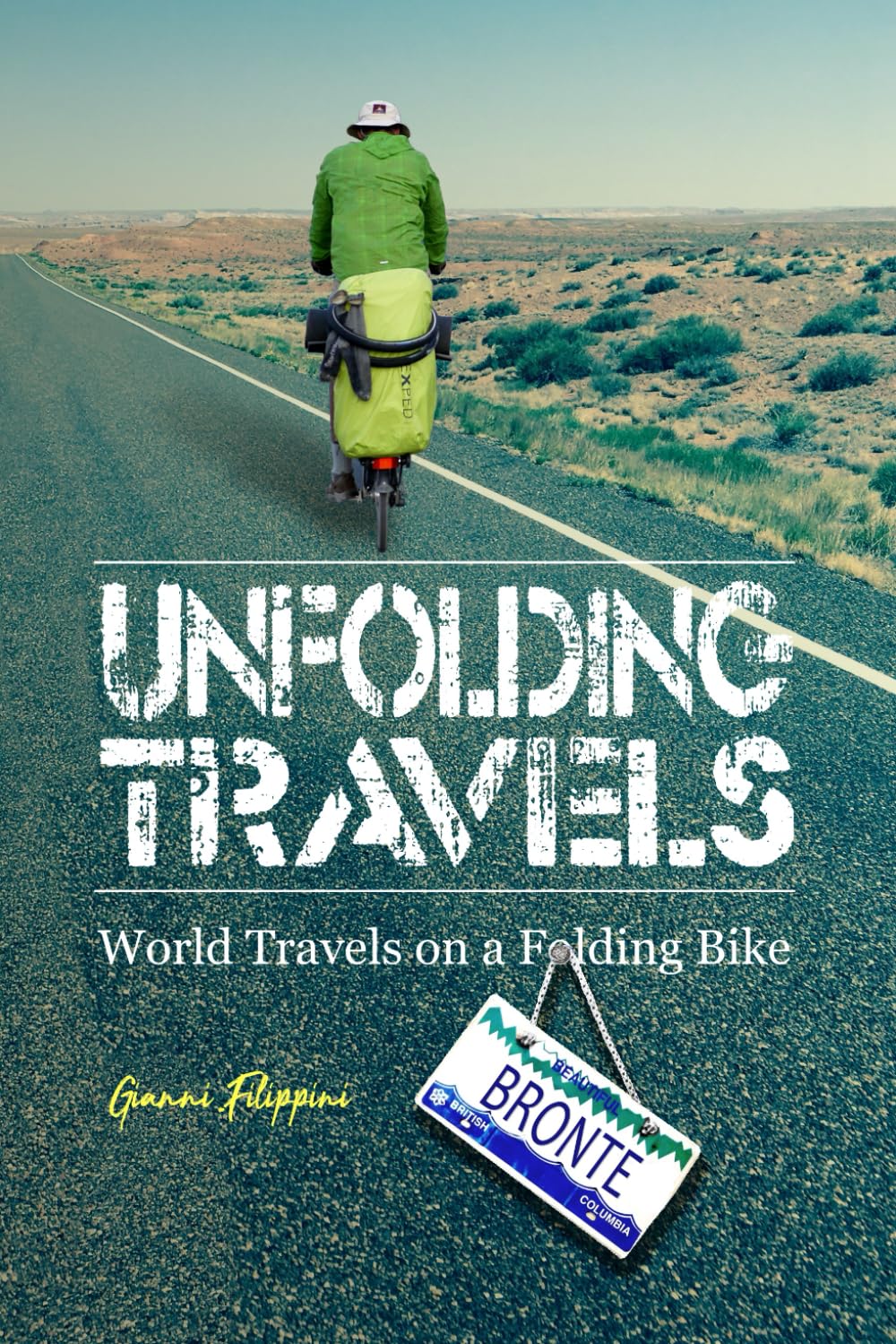 Unfolding Travels: World Travels on a Folding Bike