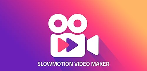 Slow motion movie maker