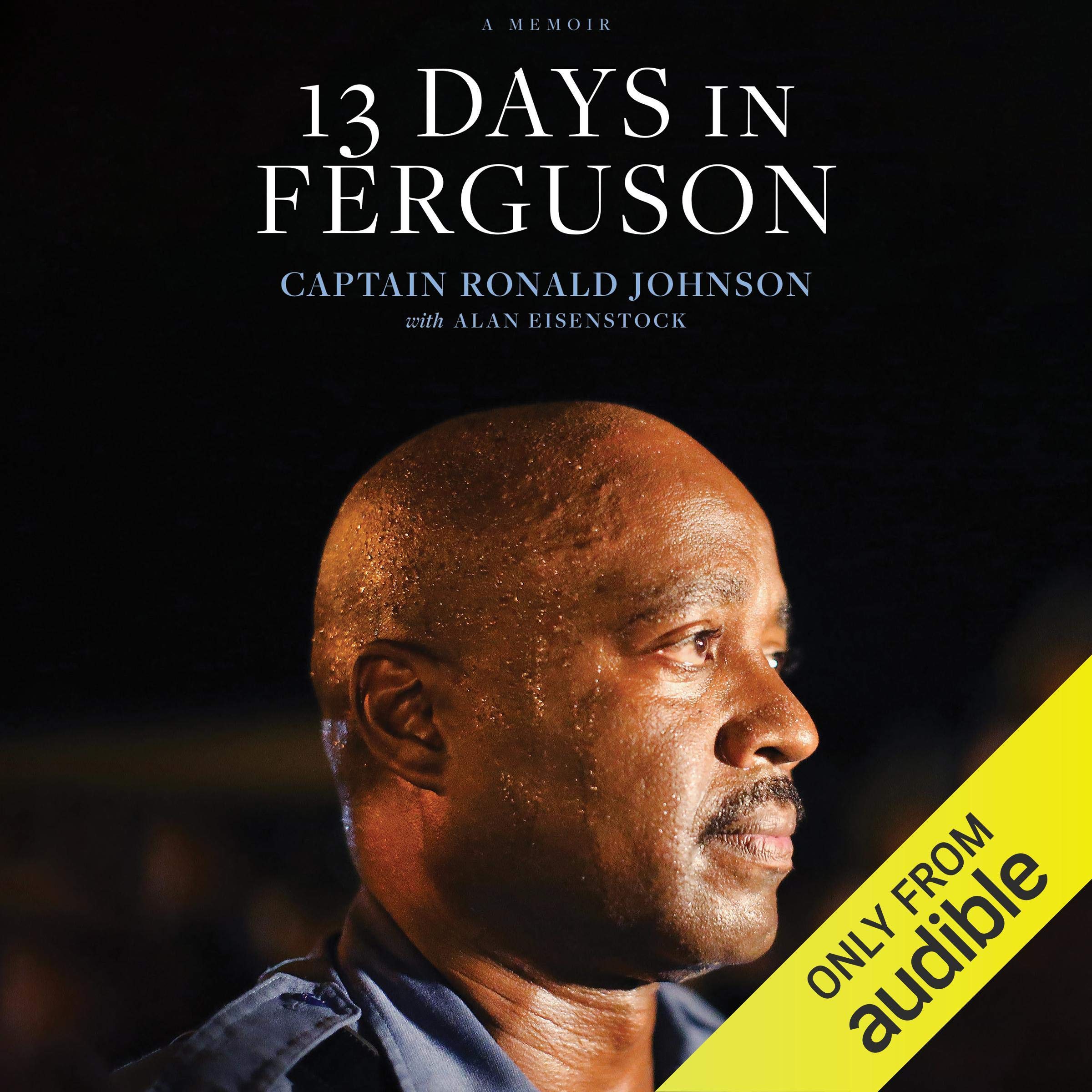13 Days in Ferguson