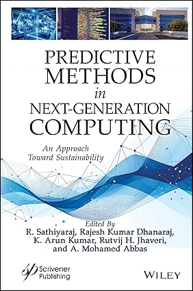 Predictive Methods in Next-Generation Computing: An Approach Toward Sustainability-Wow! eBook