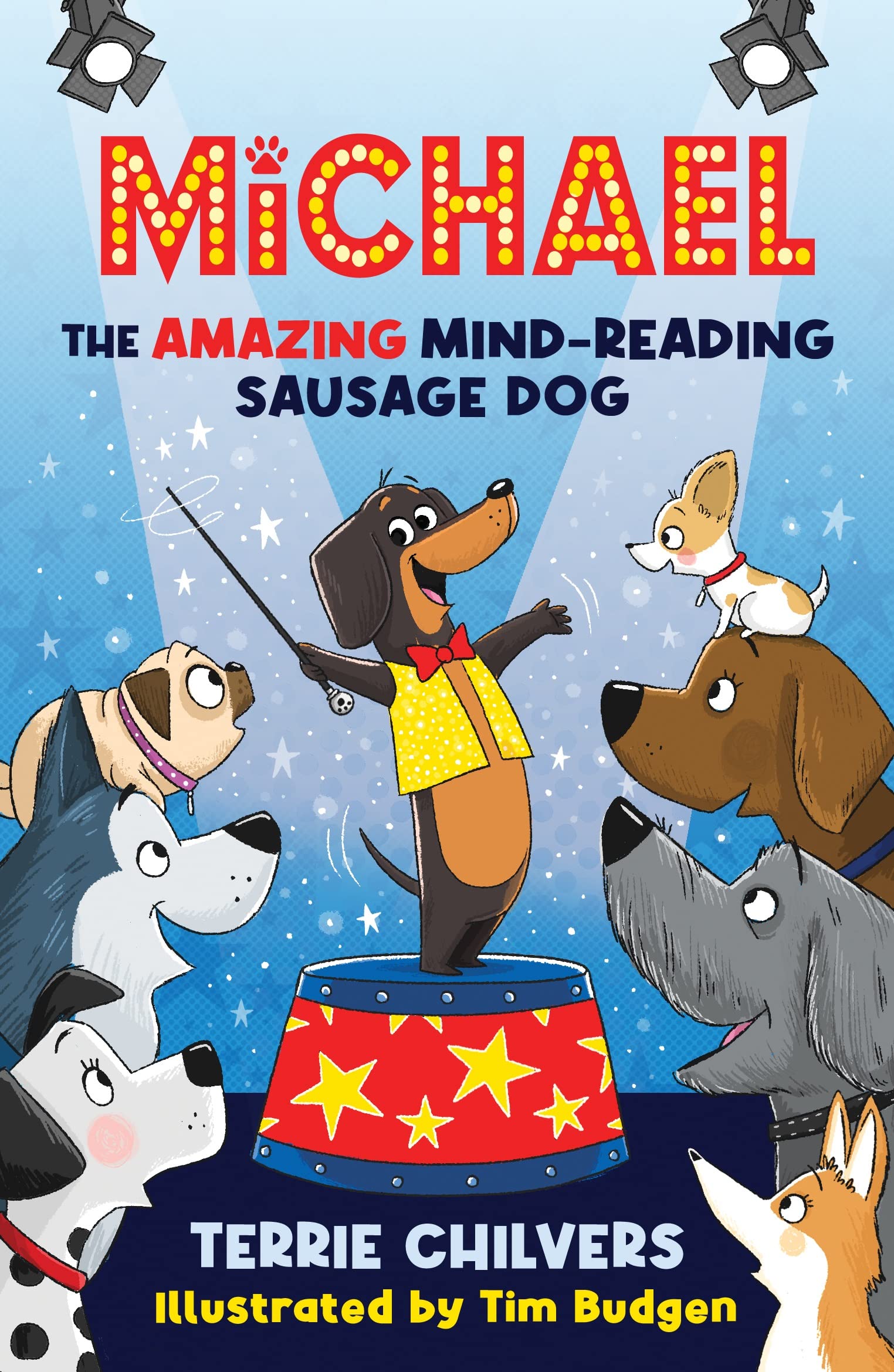 Michael The Amazing Mind-Reading Sausage Dog - Selected for the Blue Peter Book Club: 1