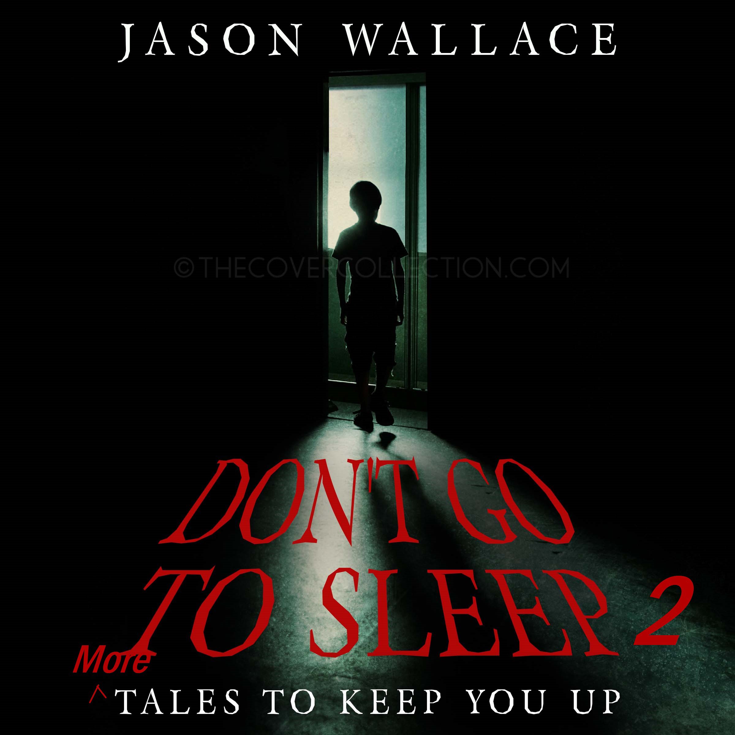 Don't Go to Sleep 2
