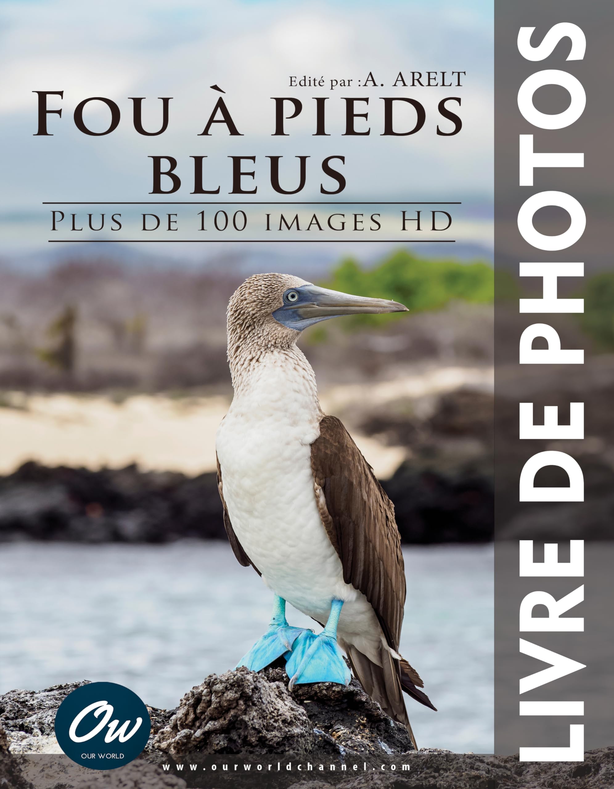 Livre de Photos Fou à pieds bleus : album broché d'images de nature sauvage
