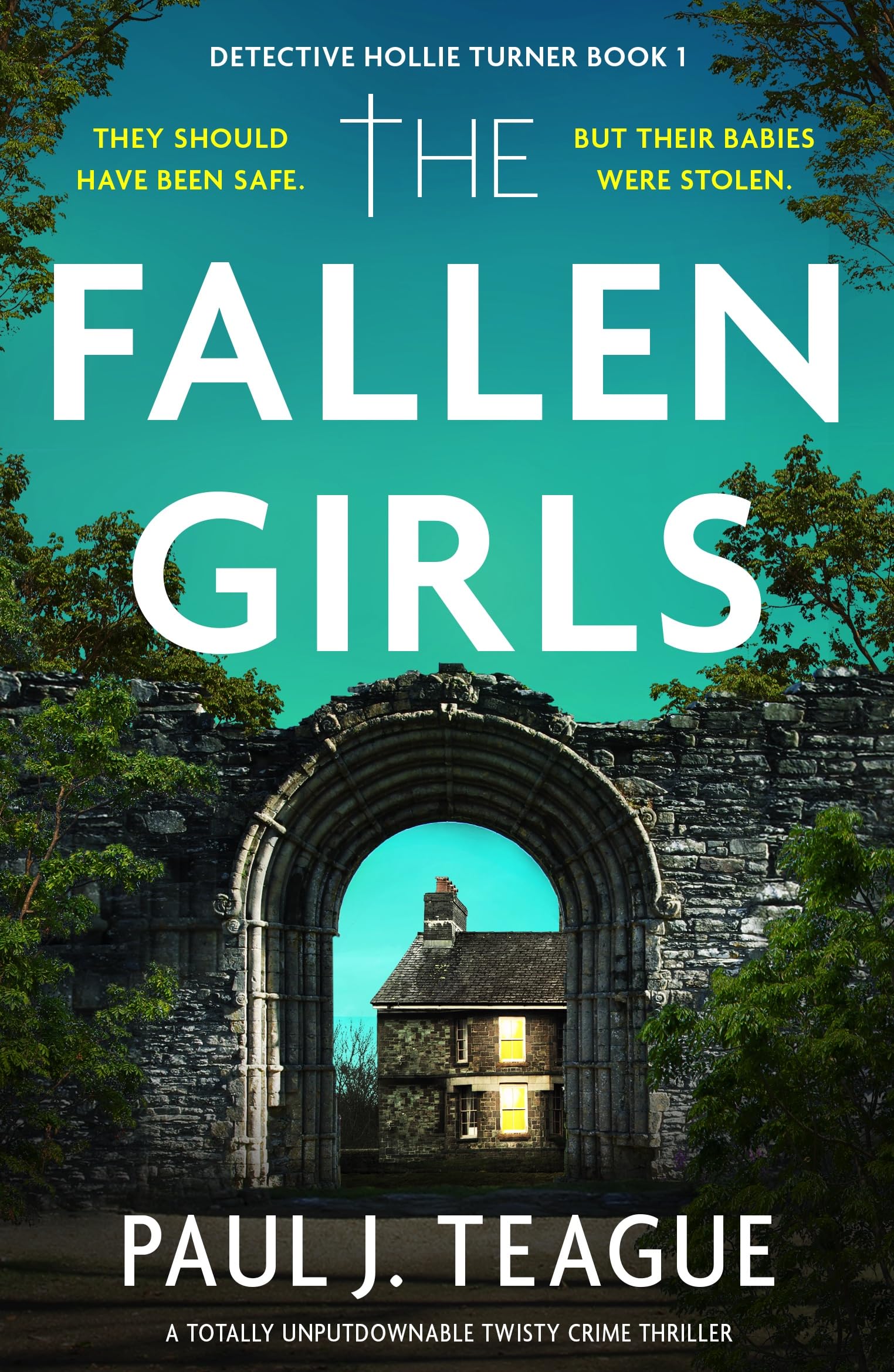 The Fallen Girls: A totally unputdownable twisty crime thriller (Detective Hollie Turner Book 1)