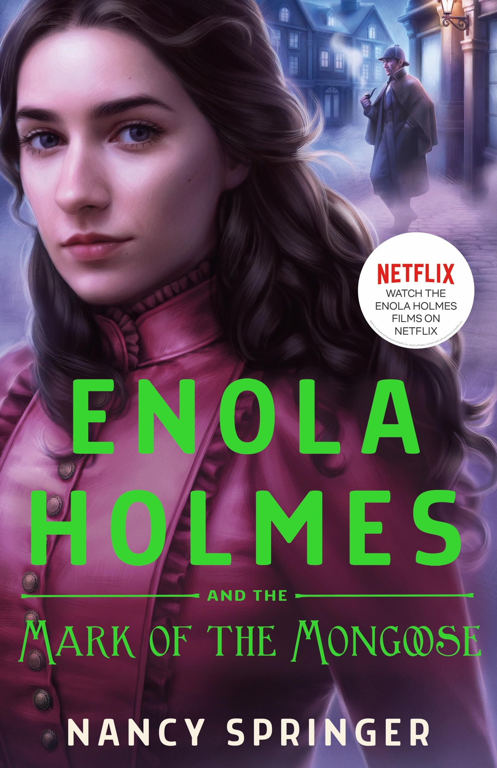 Enola Holmes and the Mark of the Mongoose: The New Adventures of Enola Holmes 3