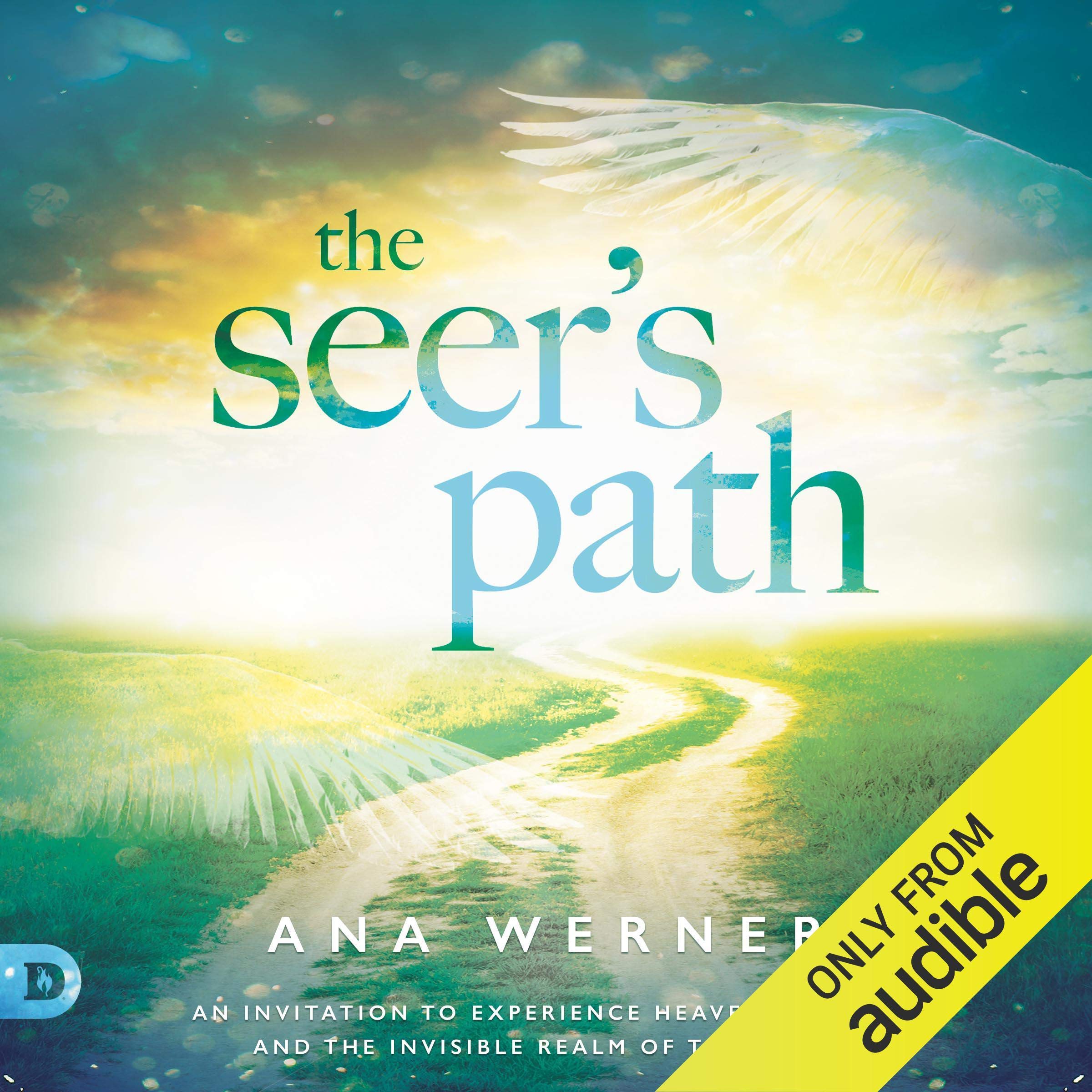 Cover art for The Seer's Path: An Invitation to Experience Heaven, Angels, and the Invisible Realm of the Spirit