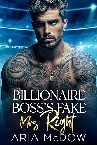 Billionaire Boss's Fake Mrs. Right: A Second Chance, Fake Marriage, Surprise Baby Romance (Badazz Billionaire Boos)