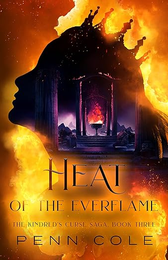 Heat of the Everflame: The Kindred's Curse Saga, Book Three