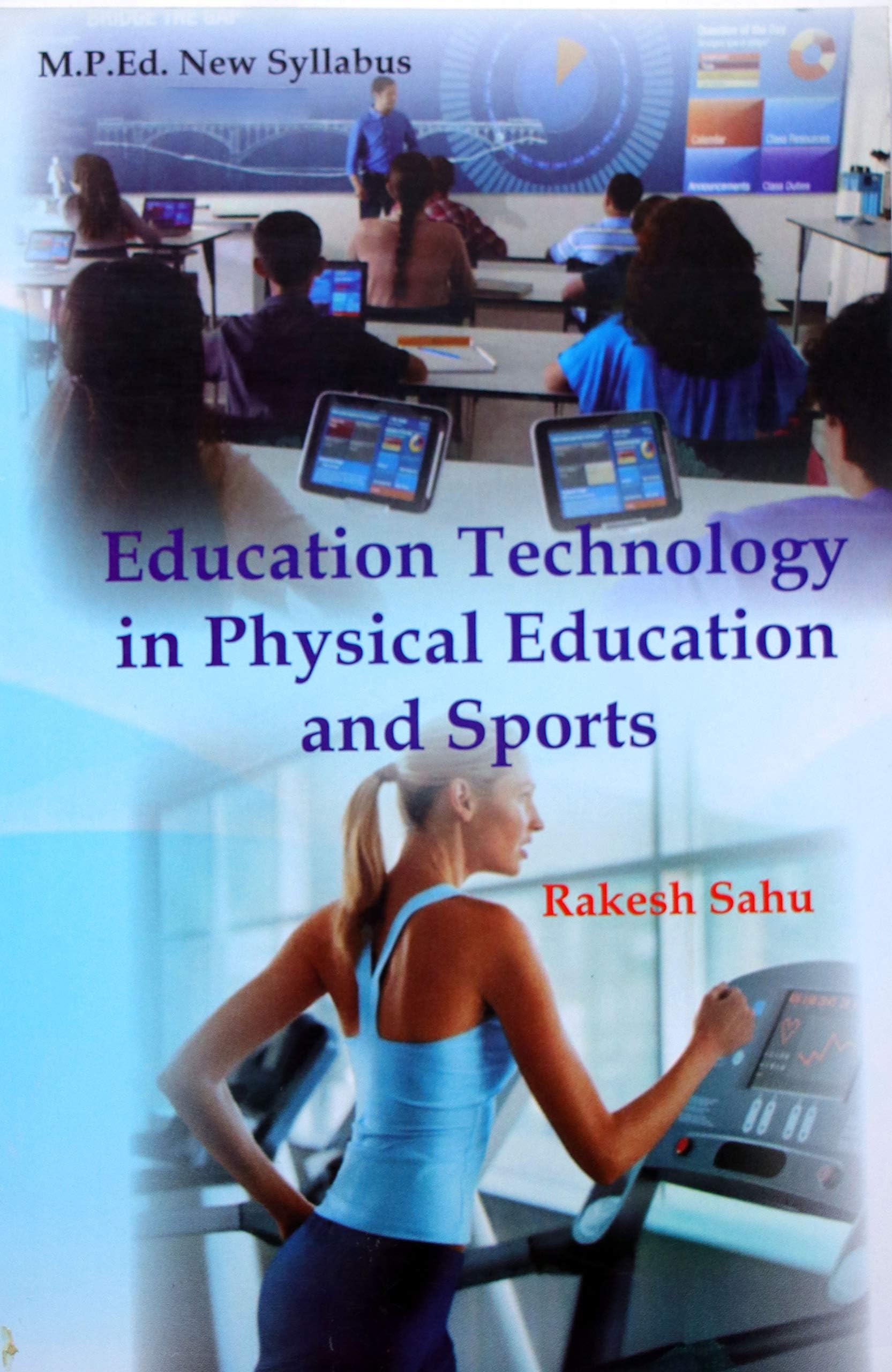 Educational Technology in Physical Education and Sports (M.P.Ed. New Syllabus) | 2024