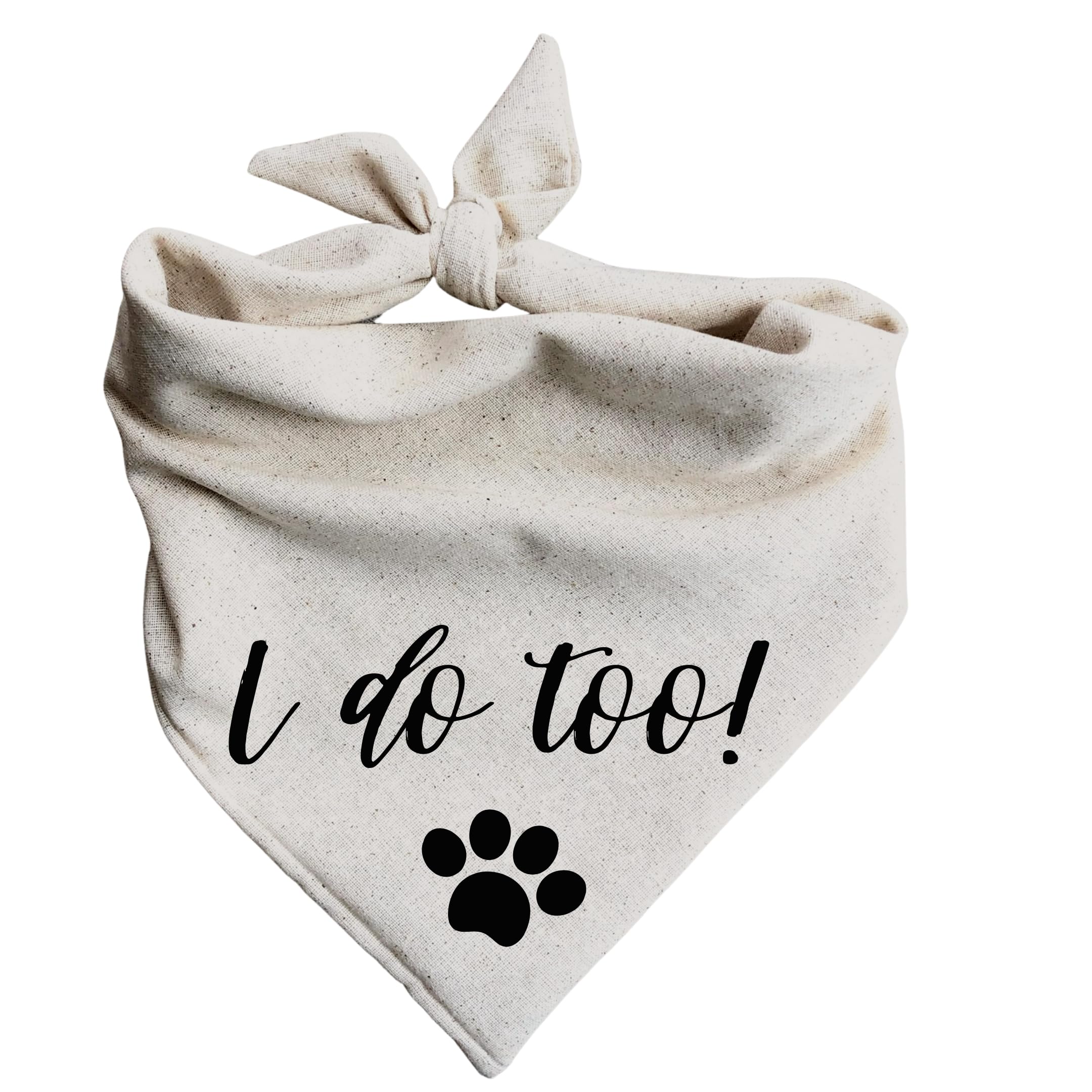 I do Too! Dog Bandana Wedding Engagement Announcement (X-Small), Beige, black