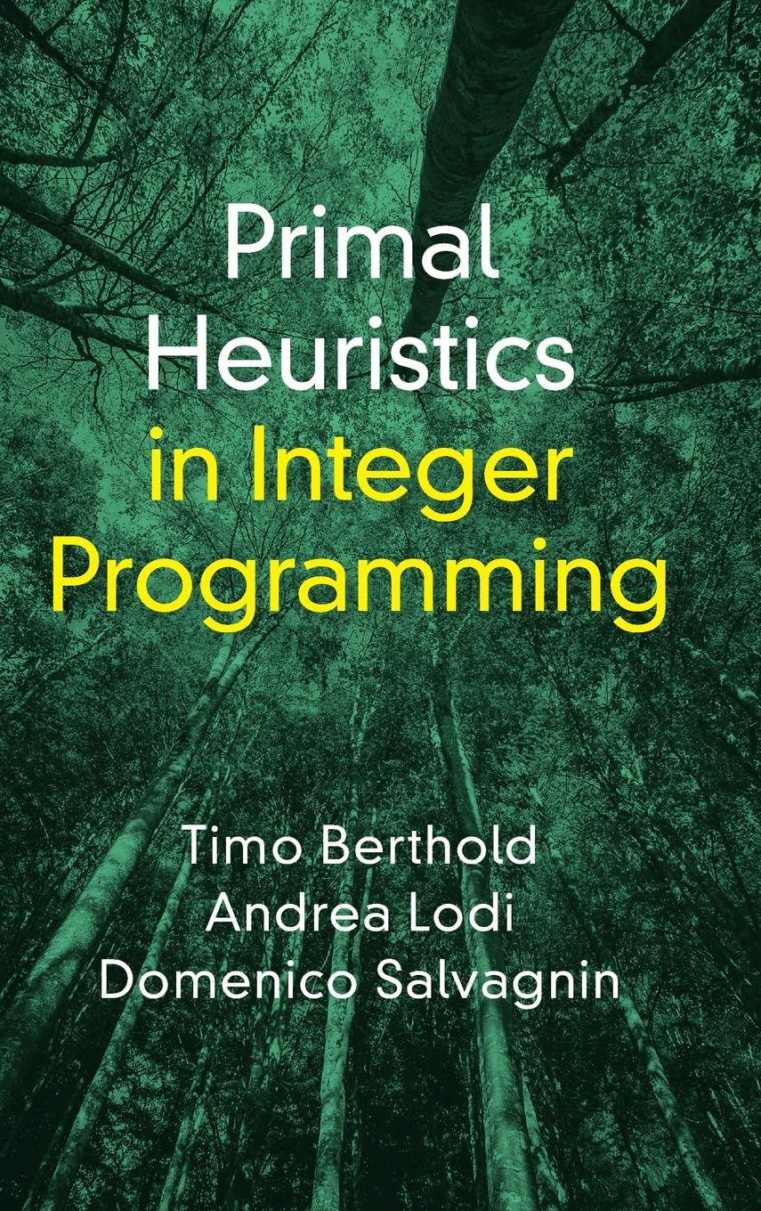 Primal Heuristics in Integer Programming - 9781009574785