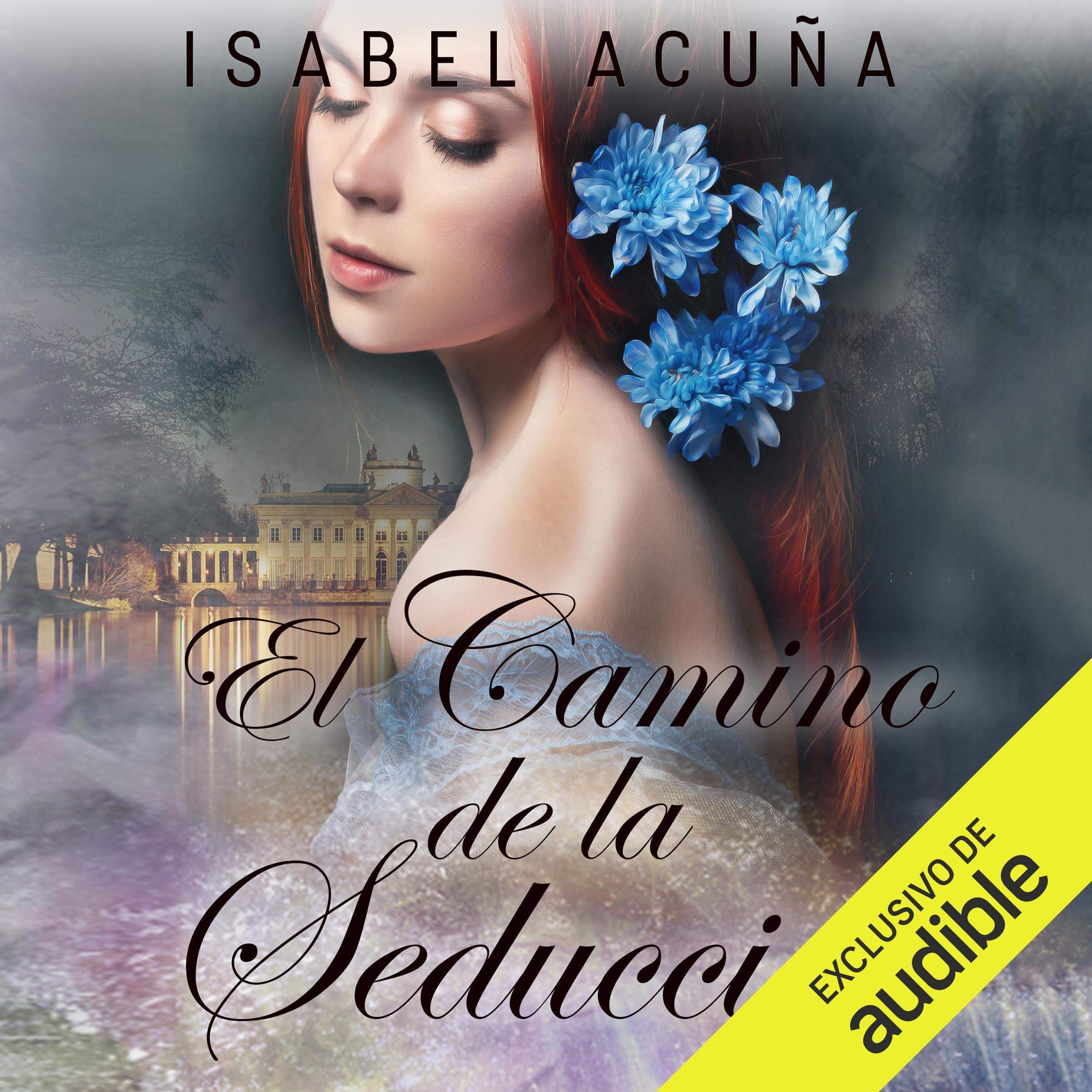 Cover art for El camino de la seducción [The Path of Seduction]