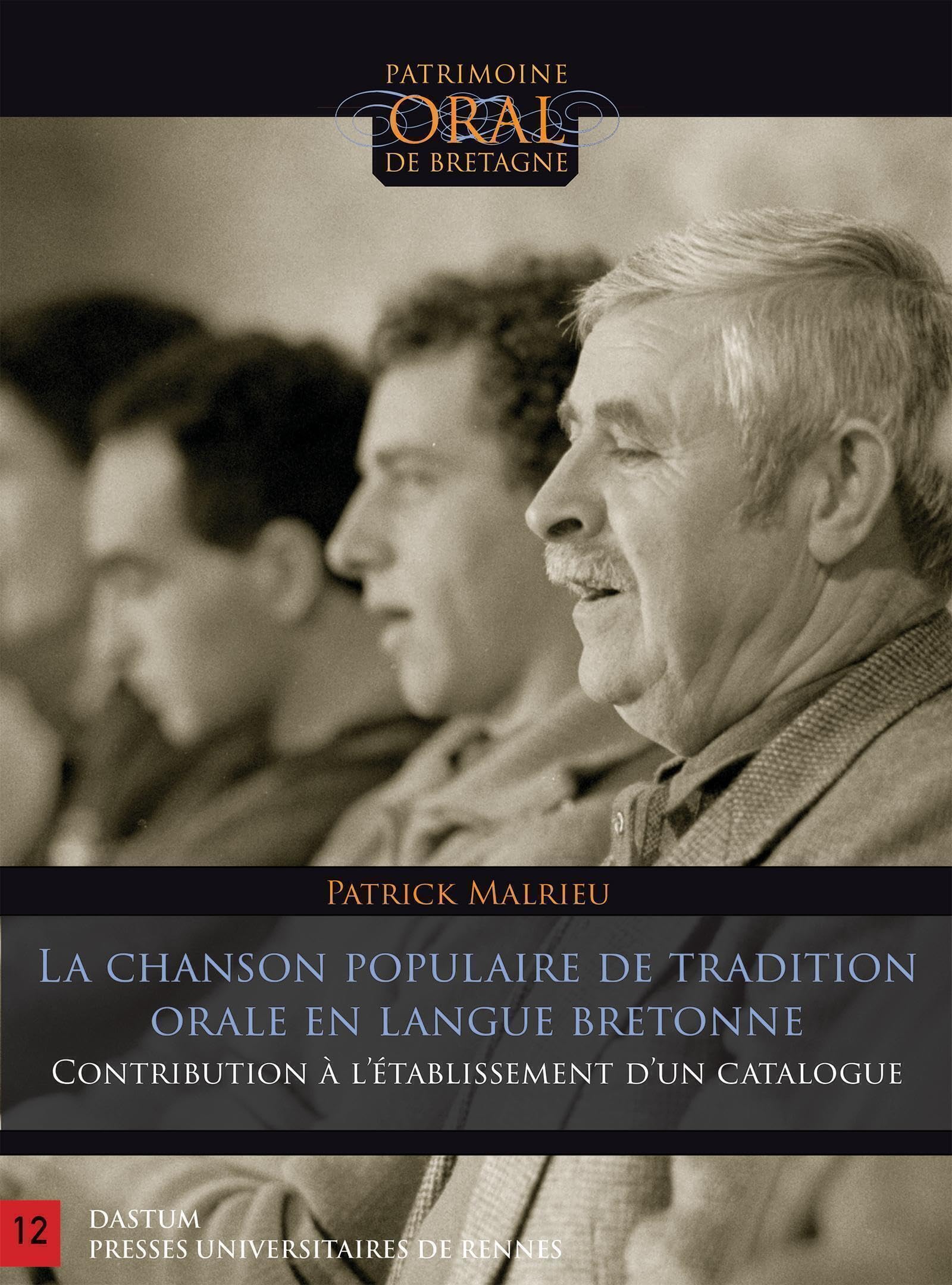 La chanson populaire de tradition orale en langue bretonne: Contribution à l'établissement d'un catalogue