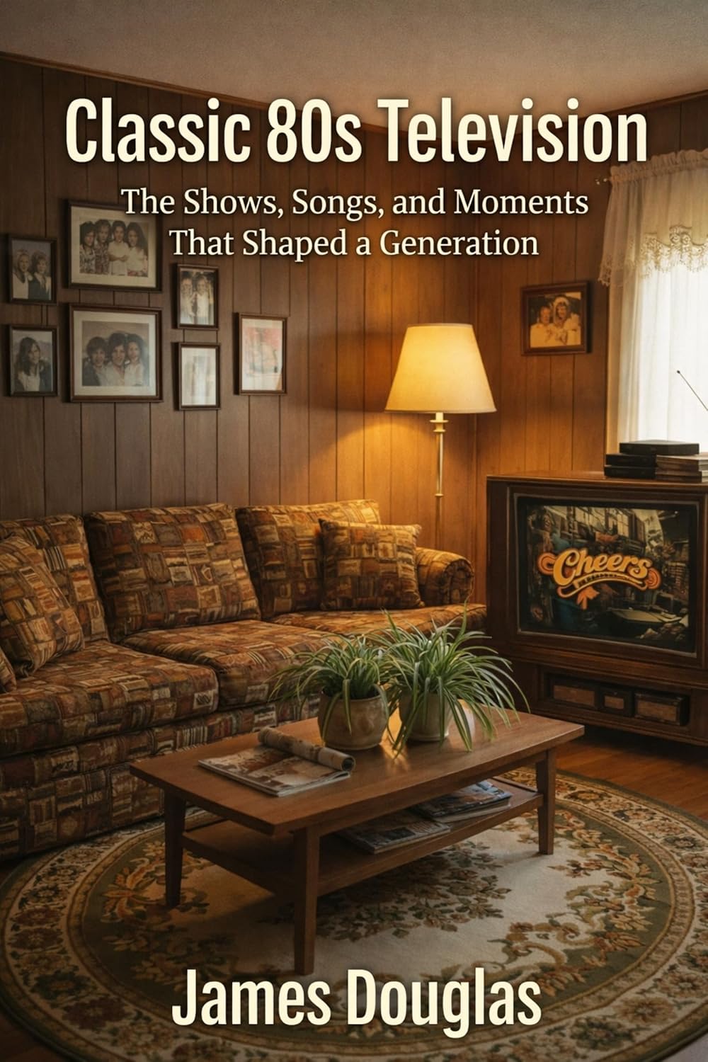 Classic 80s Television: The Shows, Songs, and Moments That Shaped a Generation      Kindle Edition